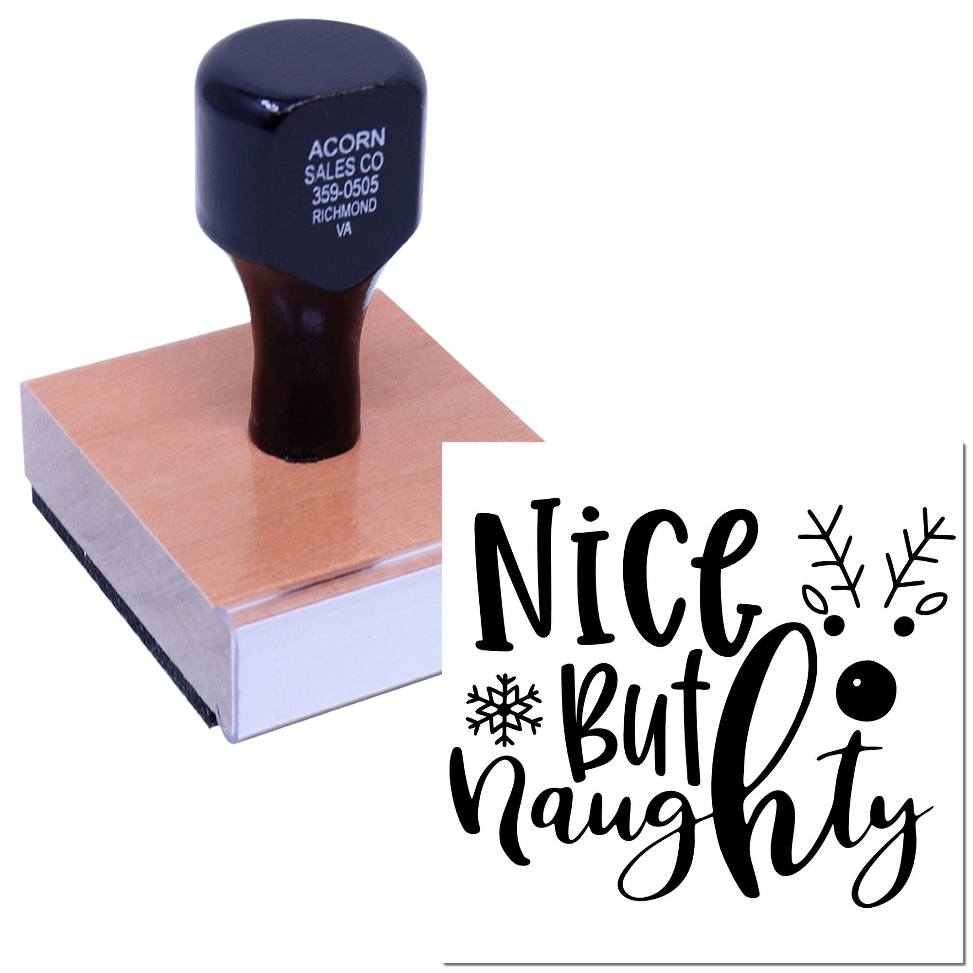 Custom rubber stamp with Nice But Naughty holiday phrase for festive cards, gift tags, and packaging.