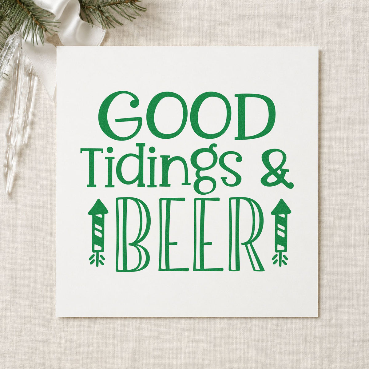 Good Tidings And Beer craft stamp imprint in green ink on a handmade project, one idea being share night cards.