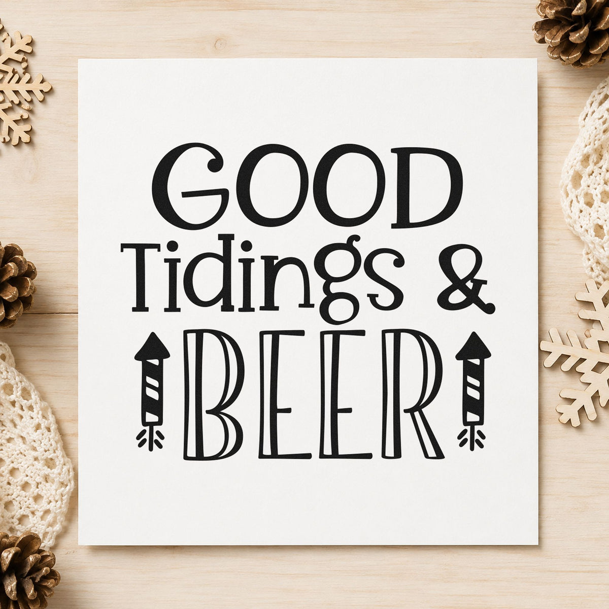 Good Tidings And Beer rubber stamp printed in black ink, ready for striped arrows cards and similar paper crafts.