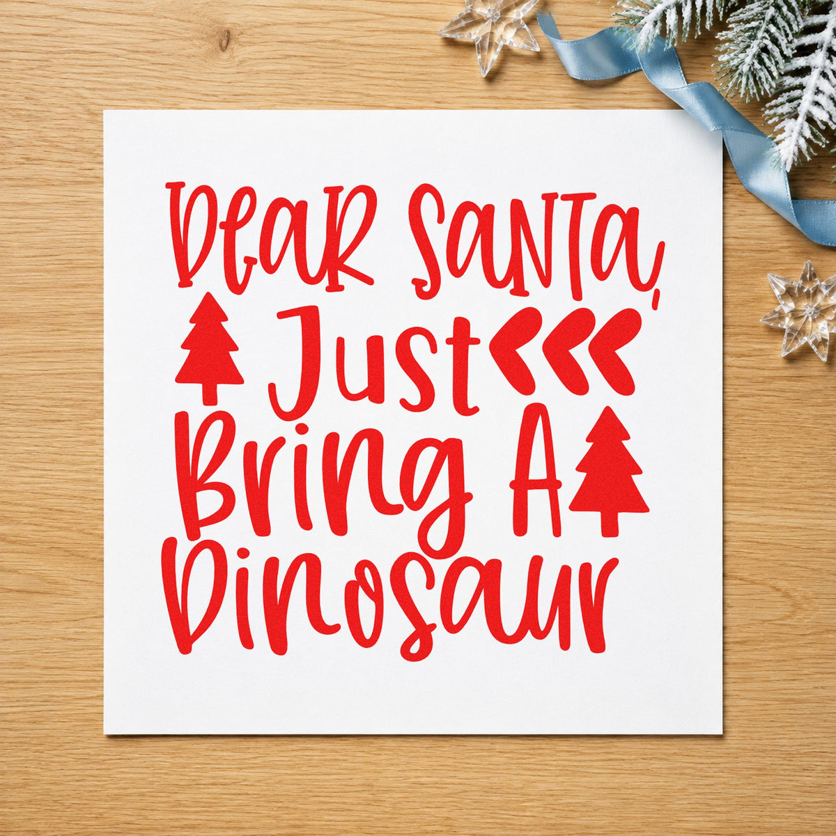 Dear Santa Bring Dinosaur rubber stamp shown in red ink, stamped for projects such as toy bin labels.