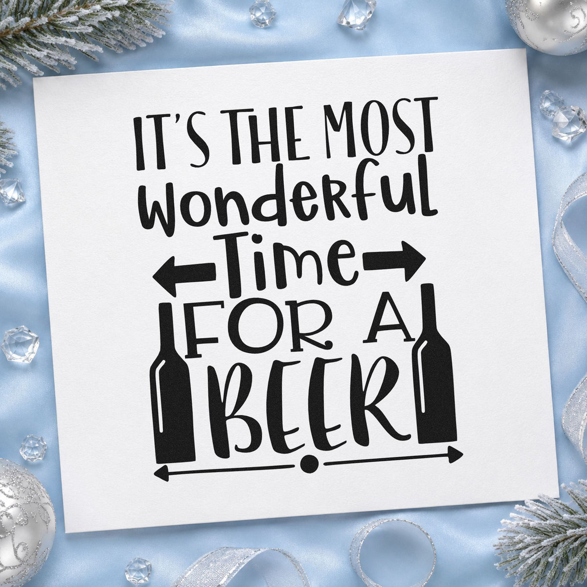 Wonderful Time For Beer rubber stamp printed in black ink, ready for two bottles cards and similar paper crafts.