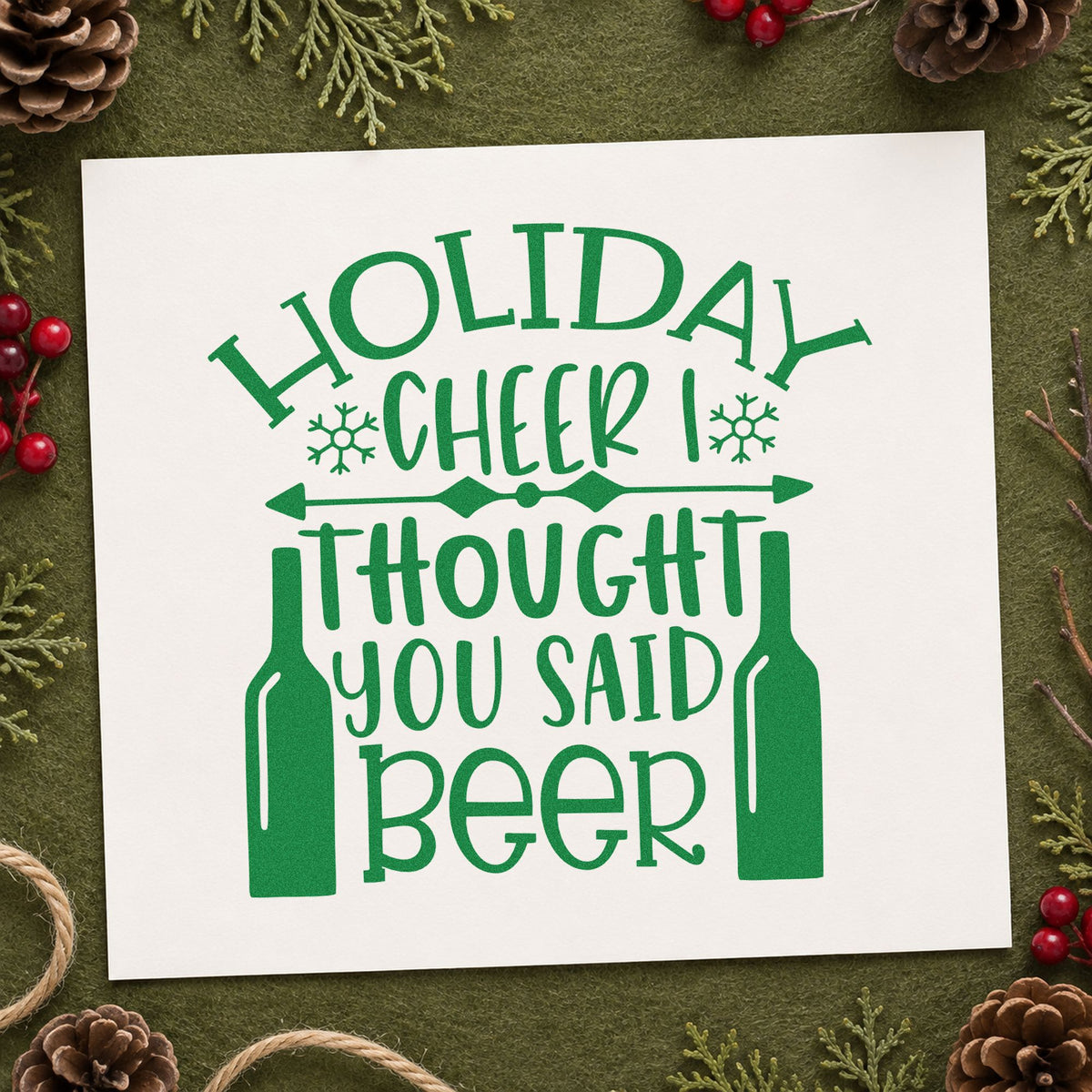 Holiday Cheer You Said Beer craft stamp imprint in green ink on a handmade project, one idea being mix up gift tags.