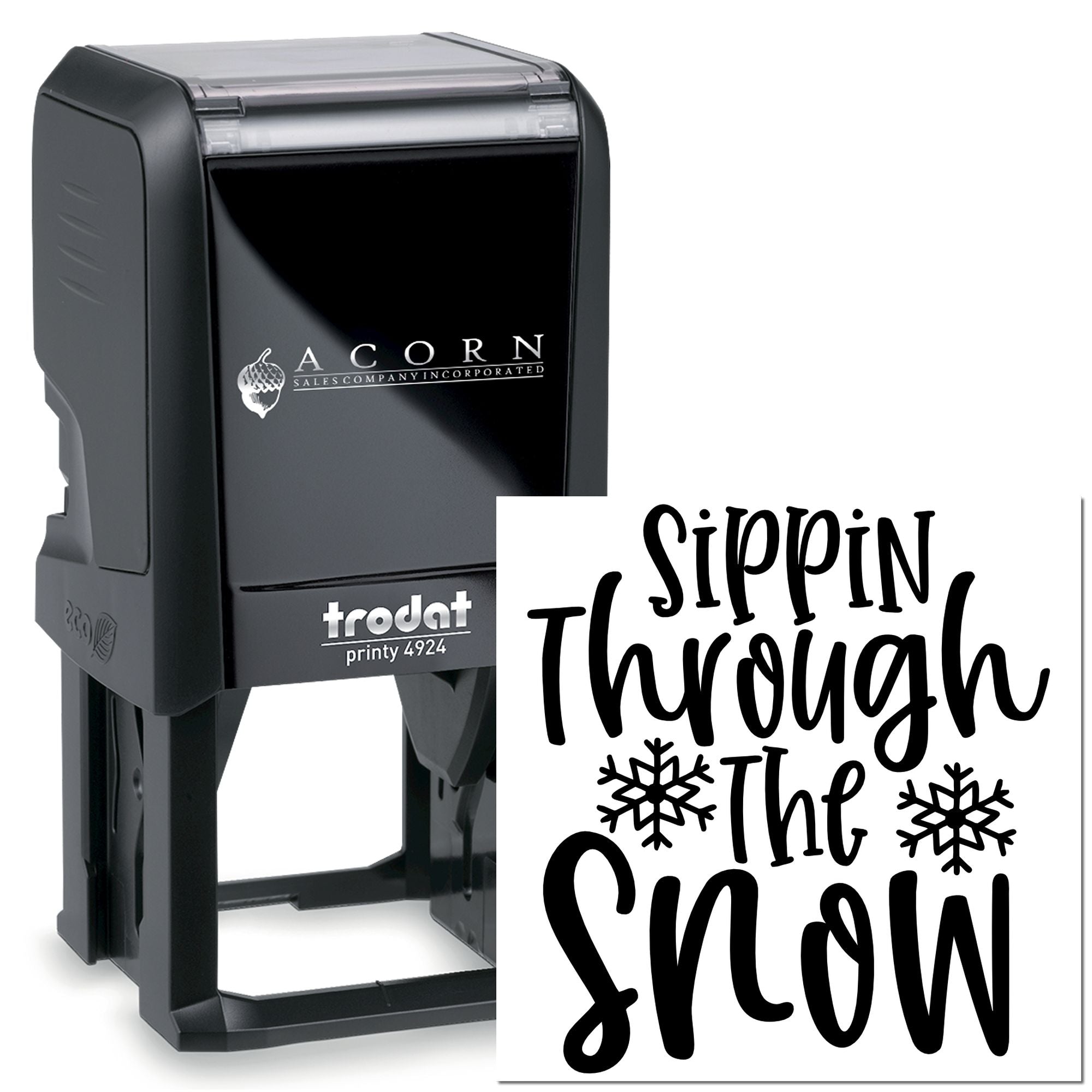 Trodat Printy self-inking rubber stamp with custom Sippin Through the Snow holiday imprint.