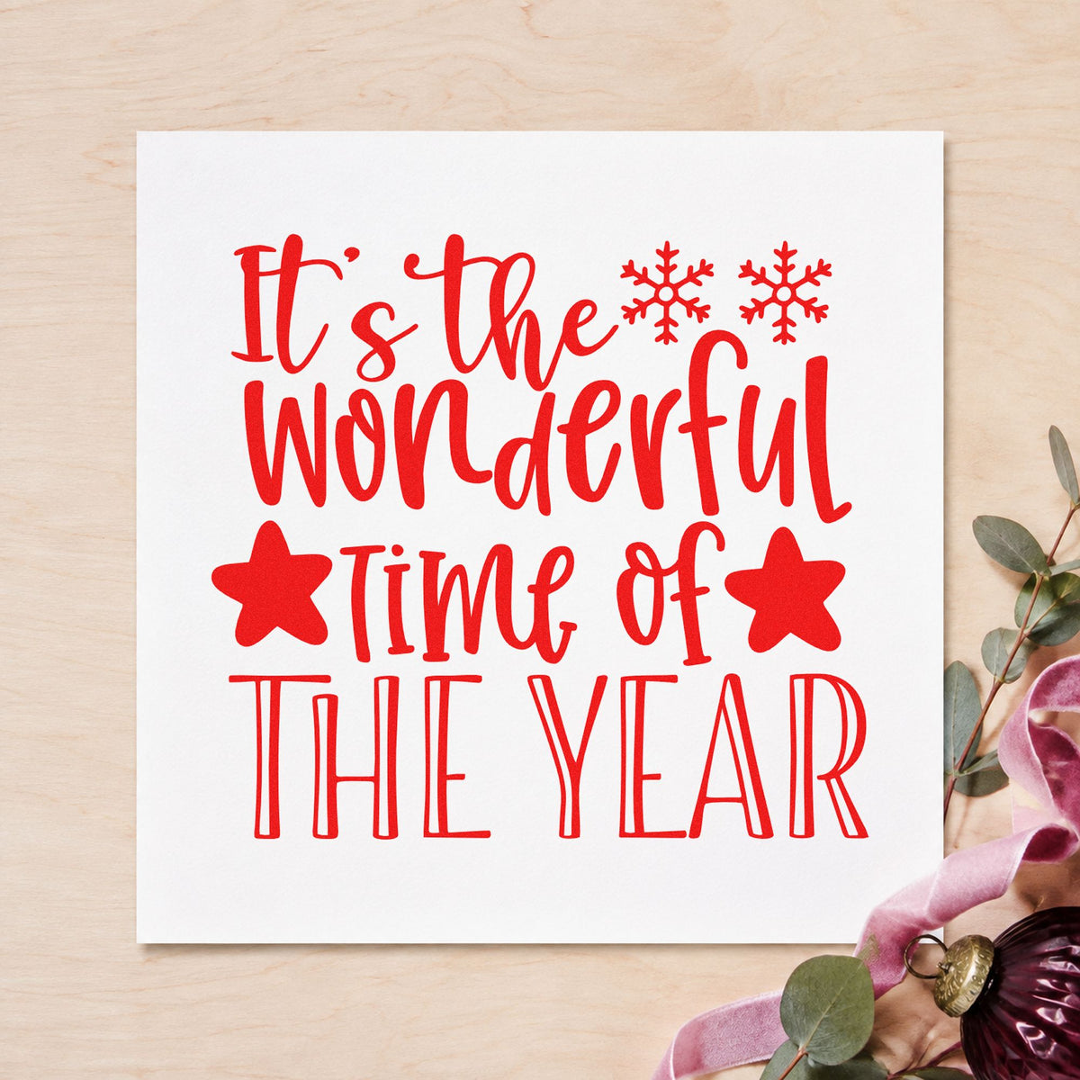 Wonderful Time Of The Year craft stamp in red ink on cardstock, an easy option for throw edge printing.