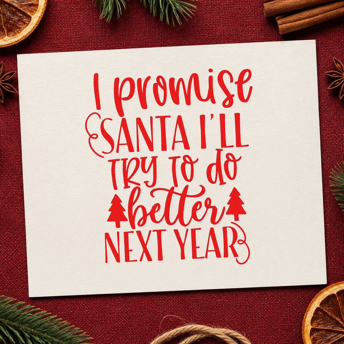 Promise Santa Better Next Year rubber stamp shown in red ink, stamped for projects such as habit bin labels.