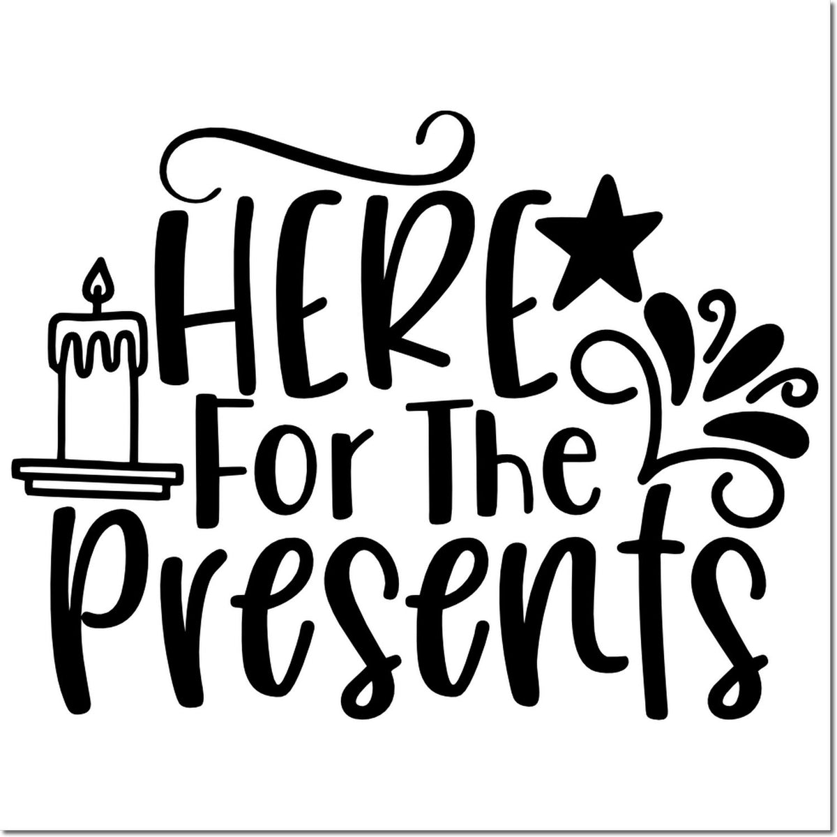 Here for the Presents rubber stamp design with candle and festive star, perfect for holiday gift packaging and cards.