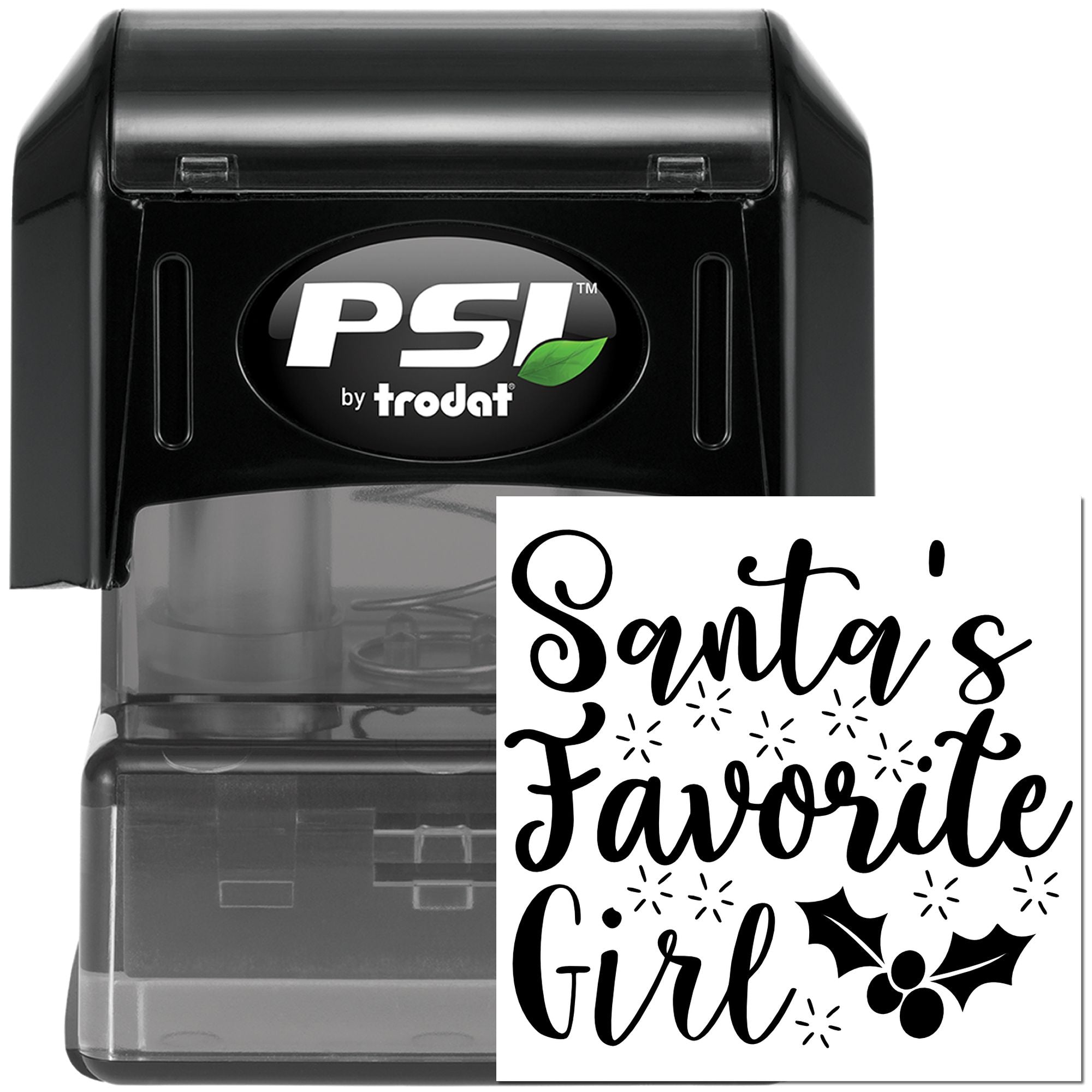 PSI by Trodat self-inking rubber stamp with Santas Favorite Girl holiday design for festive custom stamping.