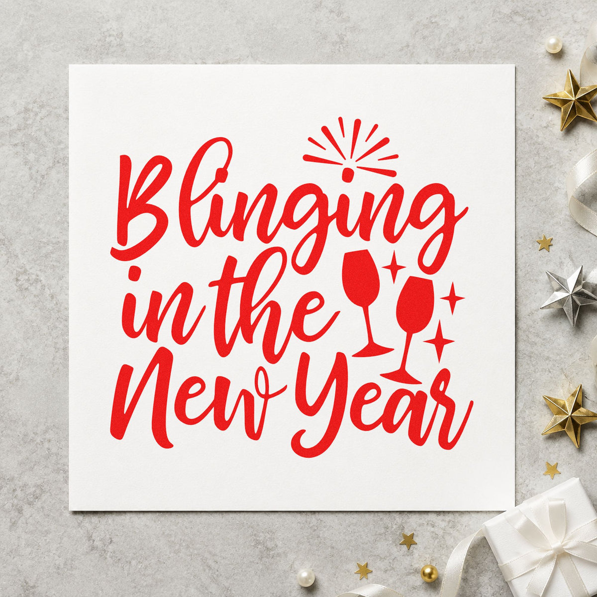 Blinging In The New Year rubber stamp shown in red ink, stamped for projects such as velvet tray labels.