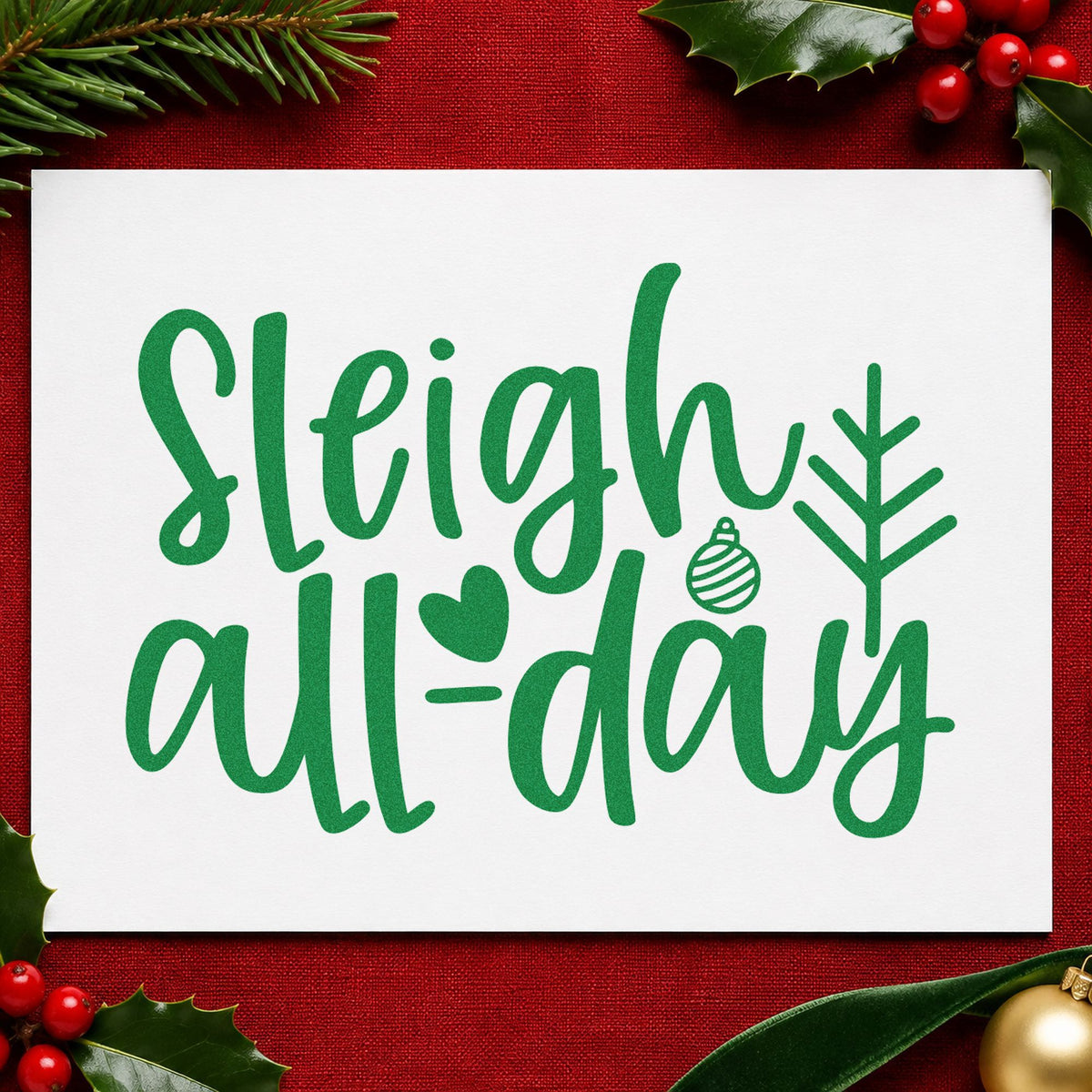 Sleigh All Day Arrow craft stamp imprinted in green ink on paper, a design suited to framed studio shelf.
