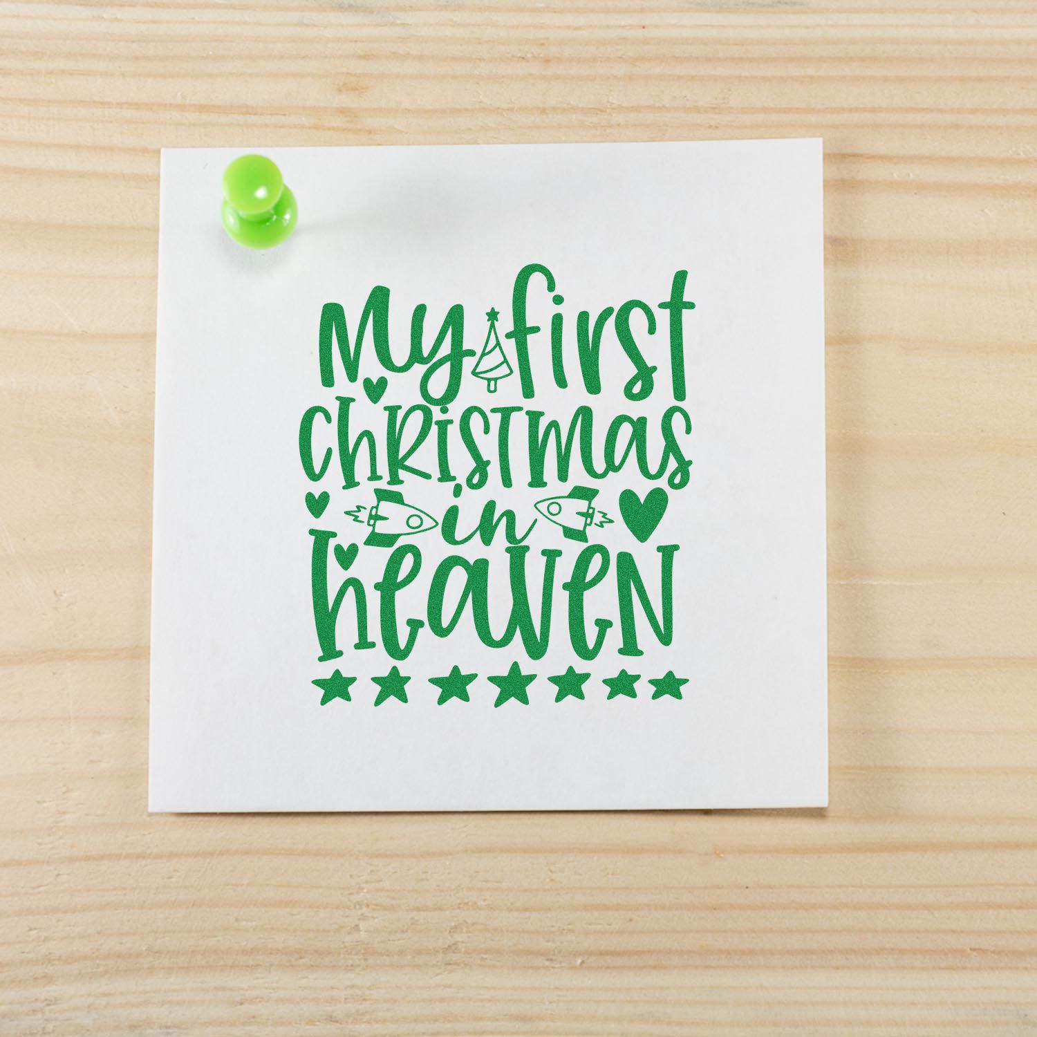 My First Christmas in Heaven rubber stamp design in green, ideal for memorial Christmas cards, keepsakes, and holiday crafts.