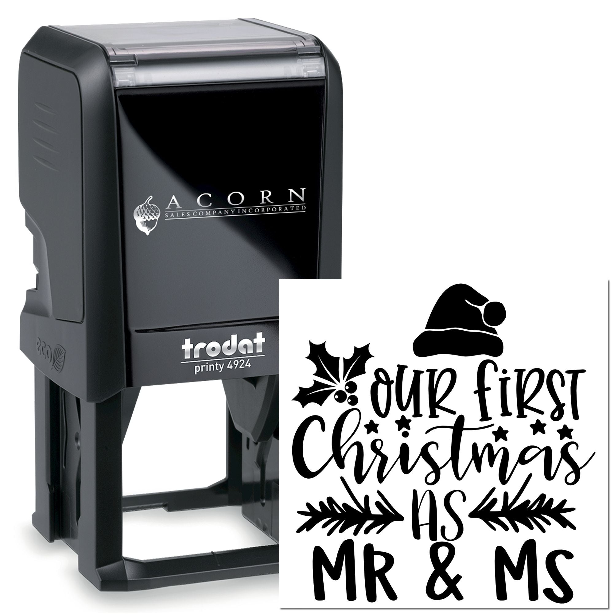 Personalized self-inking Trodat Printy 4924 rubber stamp with Our First Christmas as Mr & Ms holiday wedding design.
