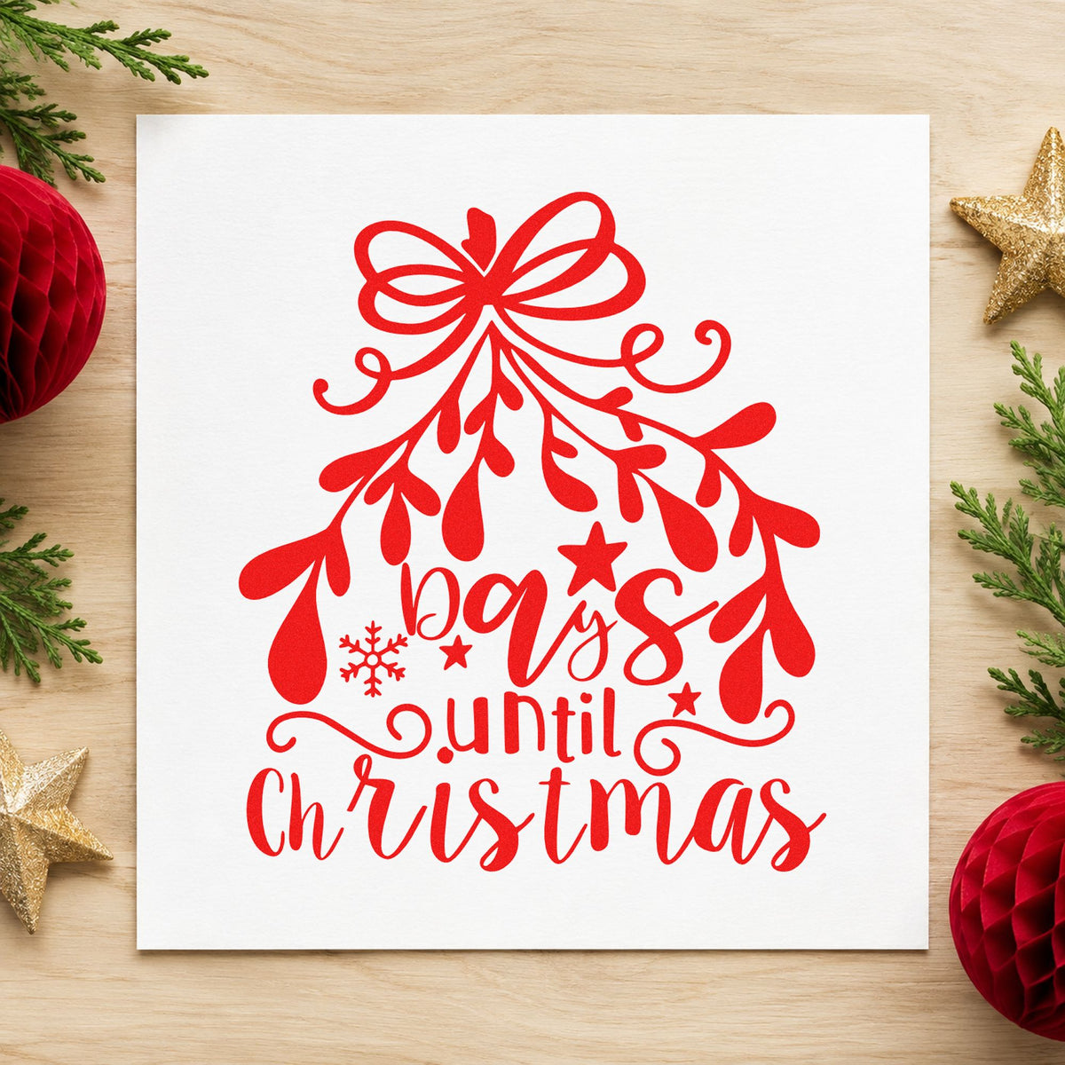 Days Until Christmas Mistletoe craft stamp in red ink on cardstock, an easy option for sash bow printing.