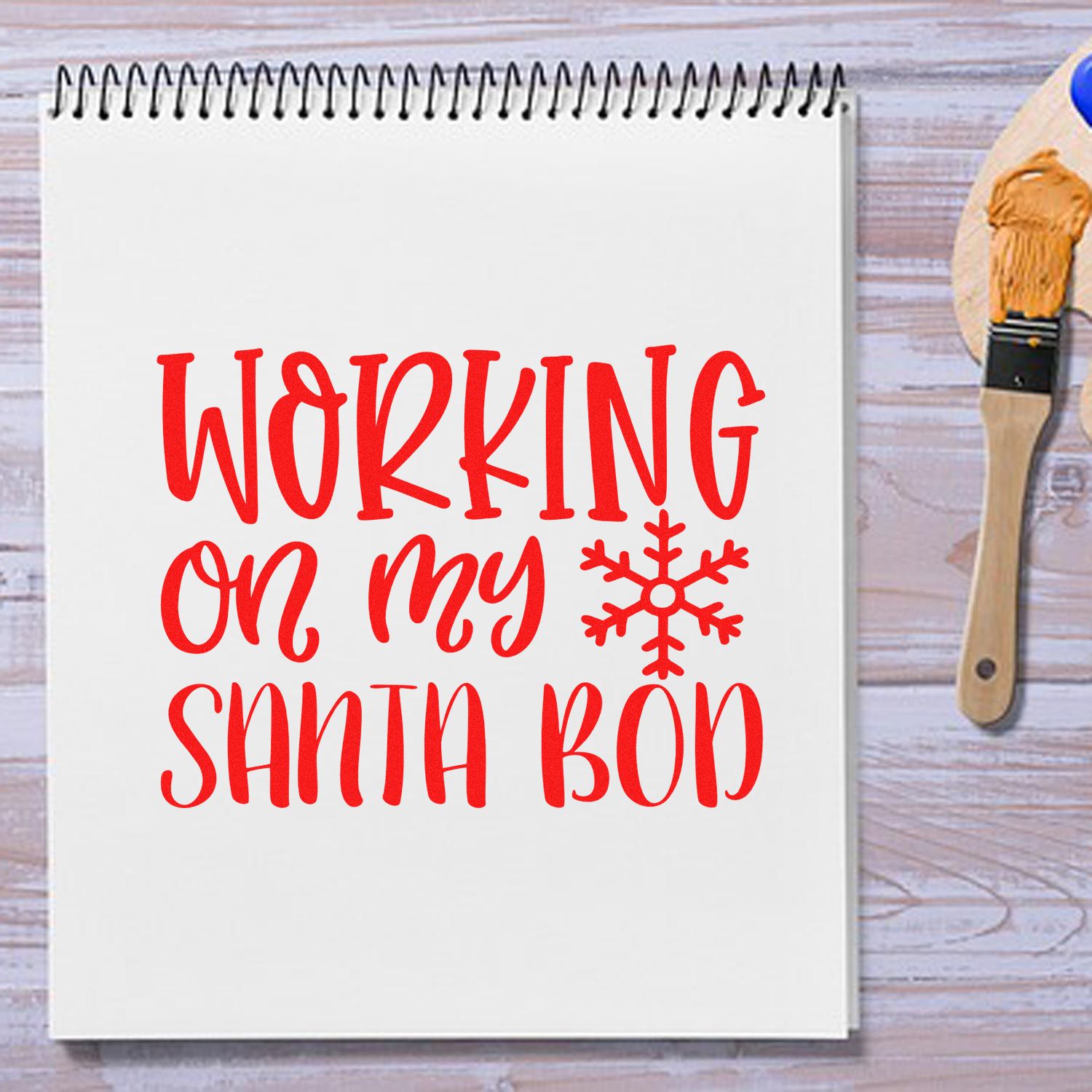 Funny Christmas rubber stamp design reading Working on my Santa Bod for holiday cards, scrapbooks, and crafts.