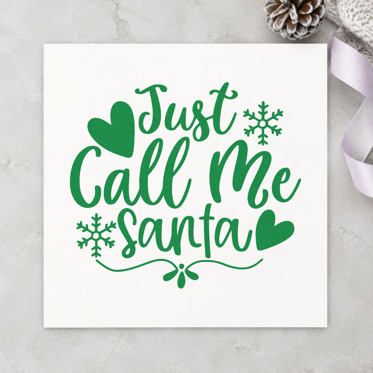 Just Call Me Santa craft stamp imprint in green ink on a handmade project, one idea being from me gift tags.