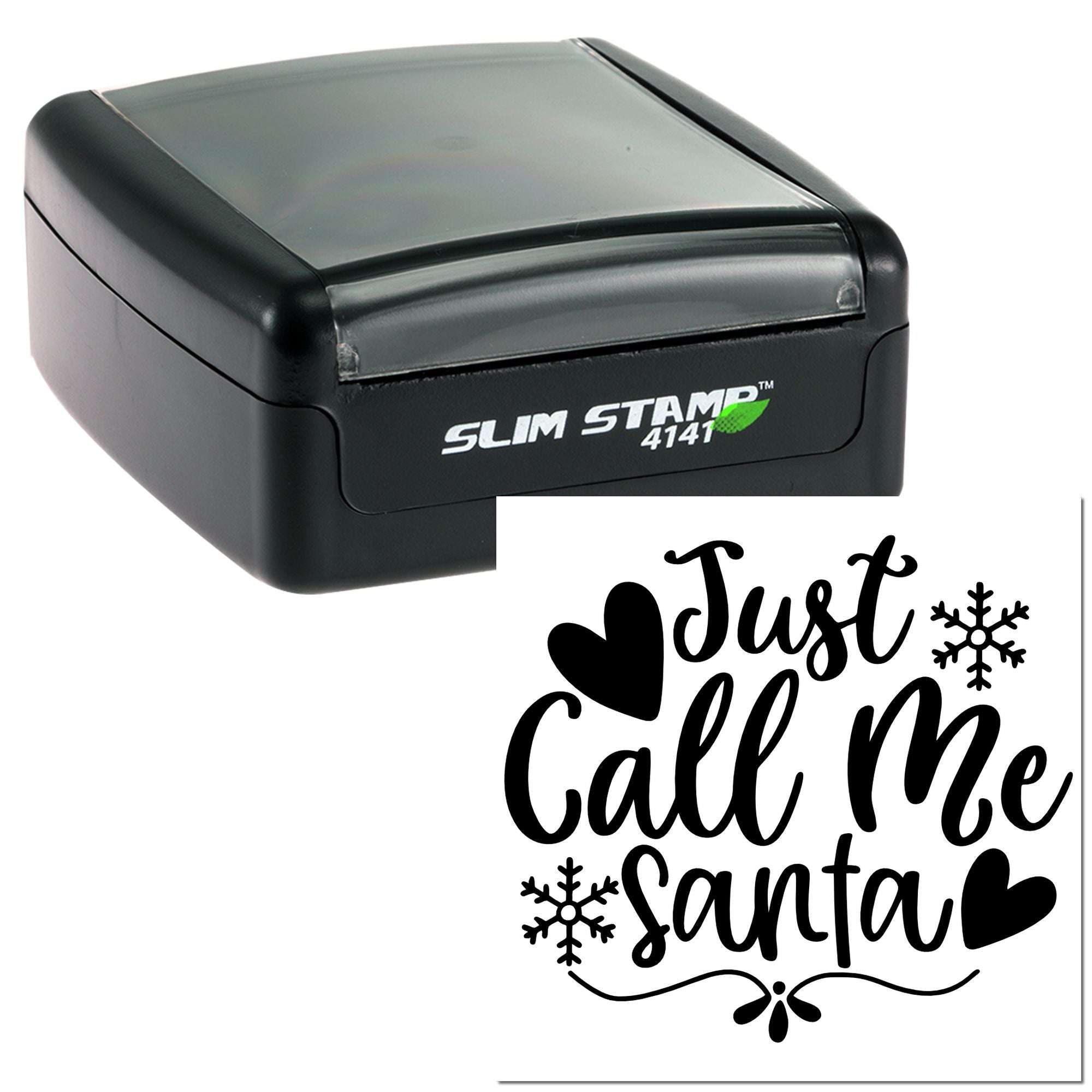 Slim Stamp 4141 self-inking rubber stamp with Just Call Me Santa design, ideal for holiday cards and festive custom stamping.