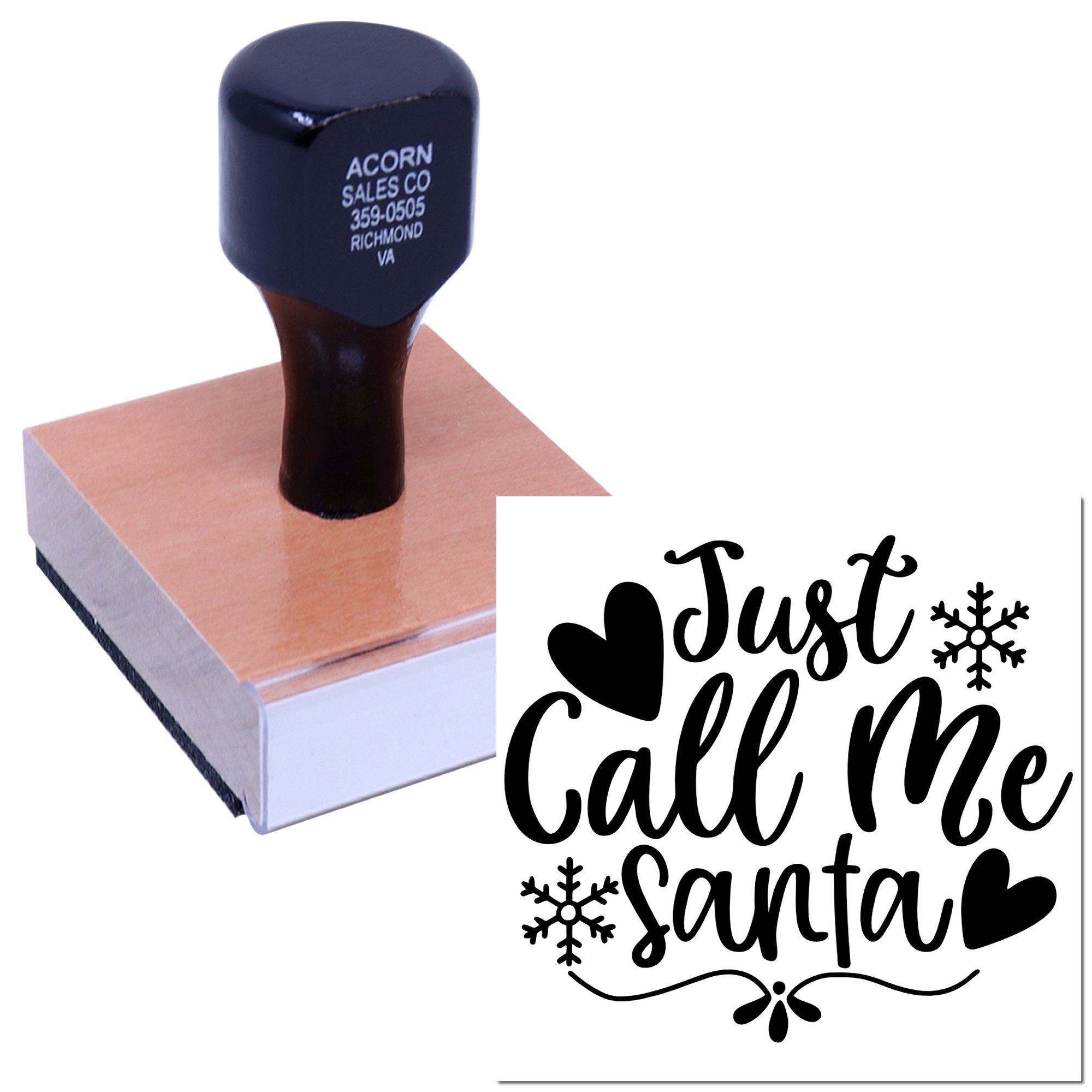 Custom rubber stamp with Just Call Me Santa holiday design for Christmas cards, crafts and festive packaging.
