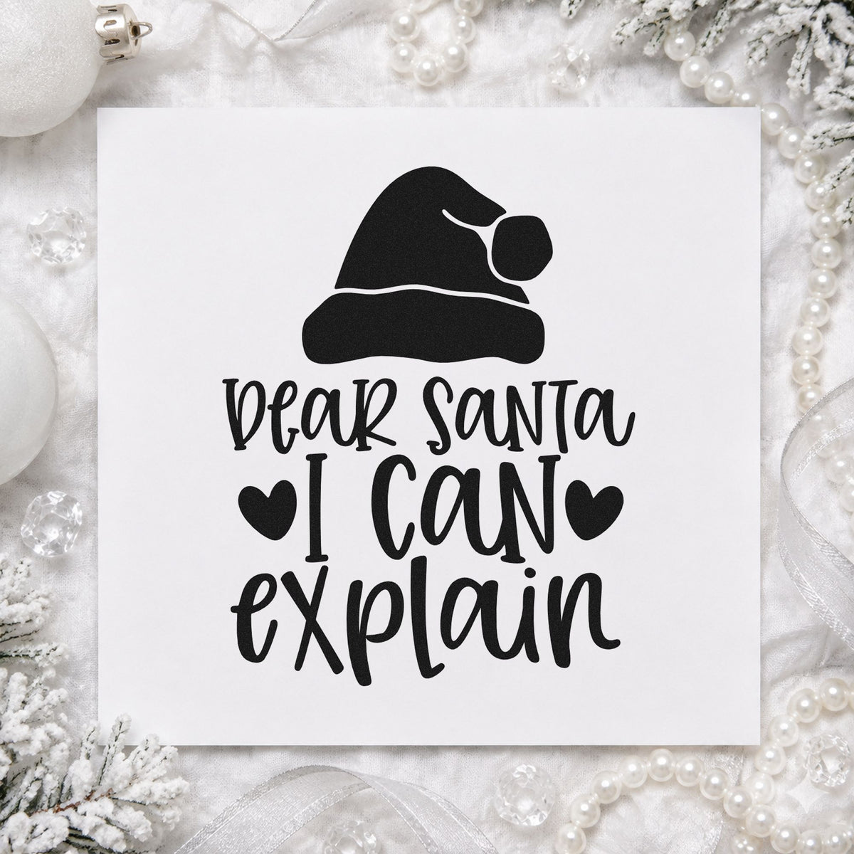 Dear Santa I Can Explain rubber stamp printed in black ink, ready for hat between hearts cards and similar paper crafts.