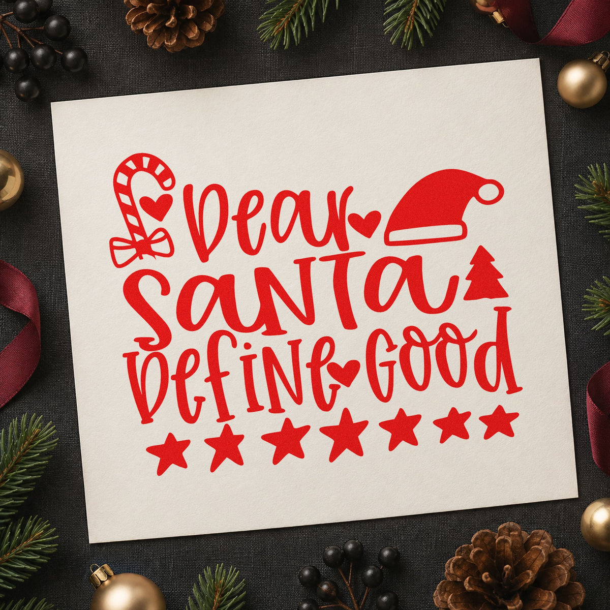 Dear Santa Define Good rubber stamp shown in red ink, stamped for projects such as sweet bin labels.