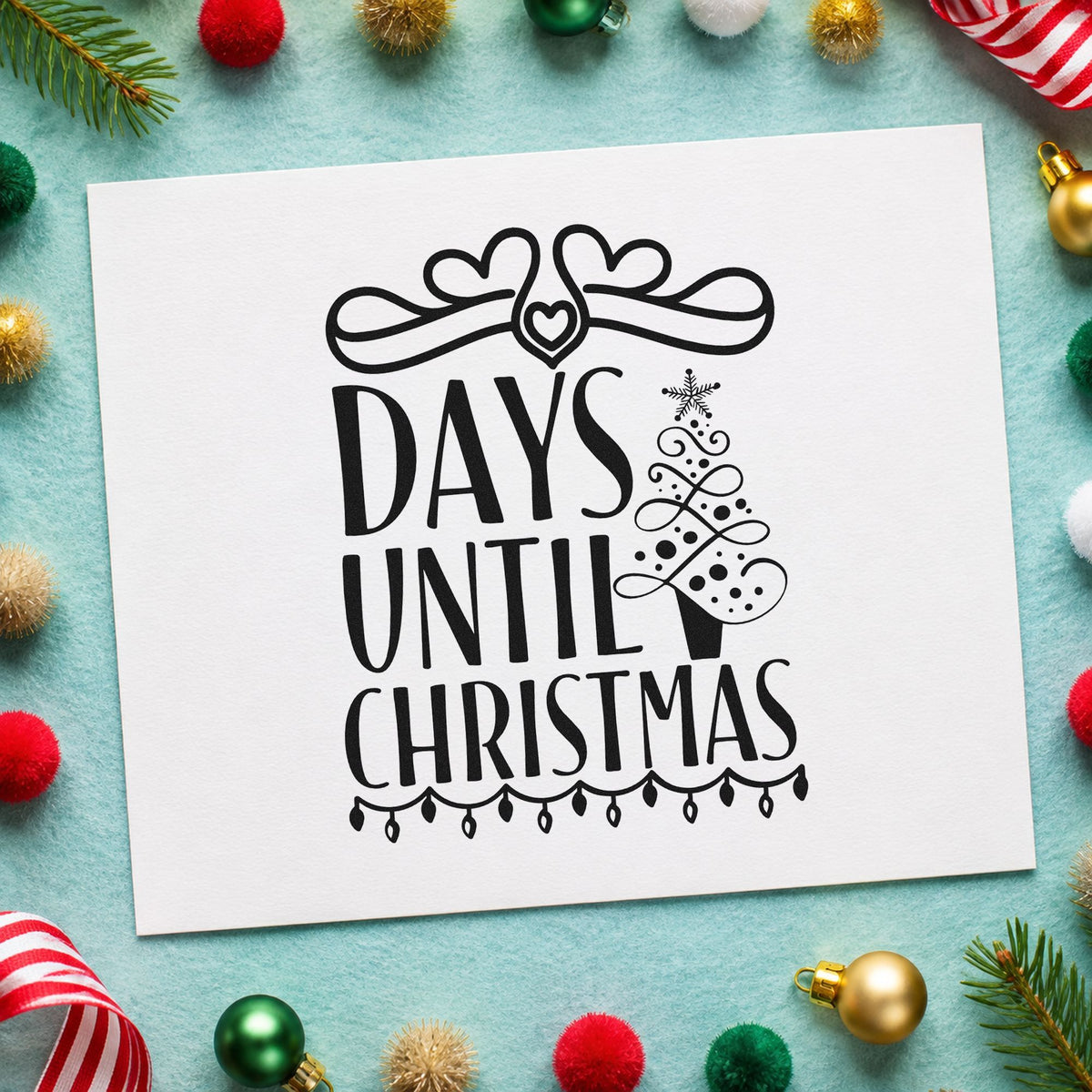 Days Until Christmas Bow rubber stamp printed in black ink, ready for lights below cards and similar paper crafts.