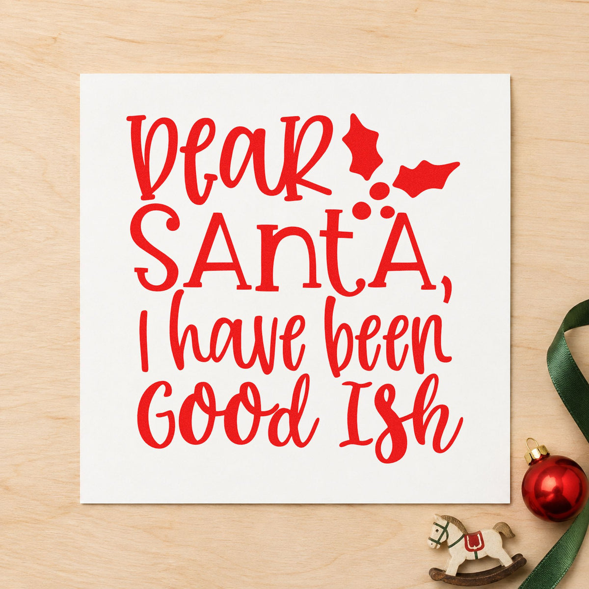 Dear Santa Good Ish rubber stamp shown in red ink, stamped for projects such as partial bin labels.