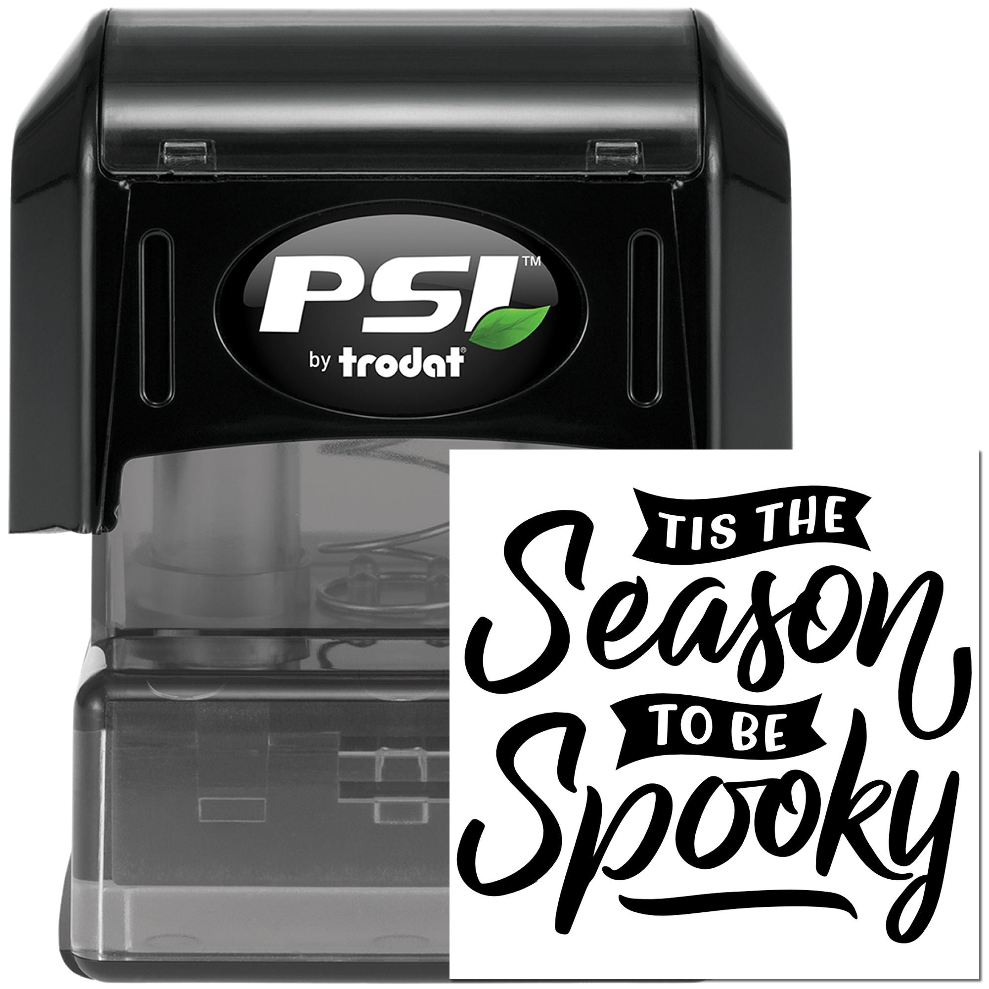 PSI by Trodat self-inking rubber stamp with Tis the Season to be Spooky Halloween text design