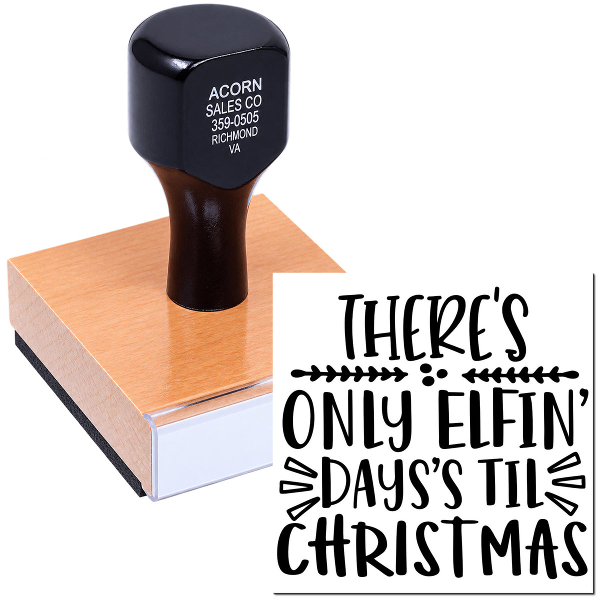 Custom rubber stamp featuring Theres only elfin days till Christmas holiday message.