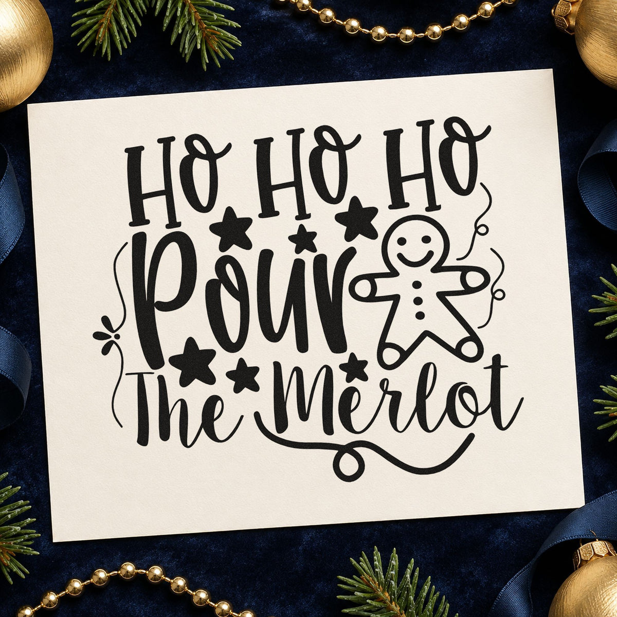 Ho Ho Ho Pour Merlot rubber stamp printed in black ink, ready for pour the merlot cards and similar paper crafts.