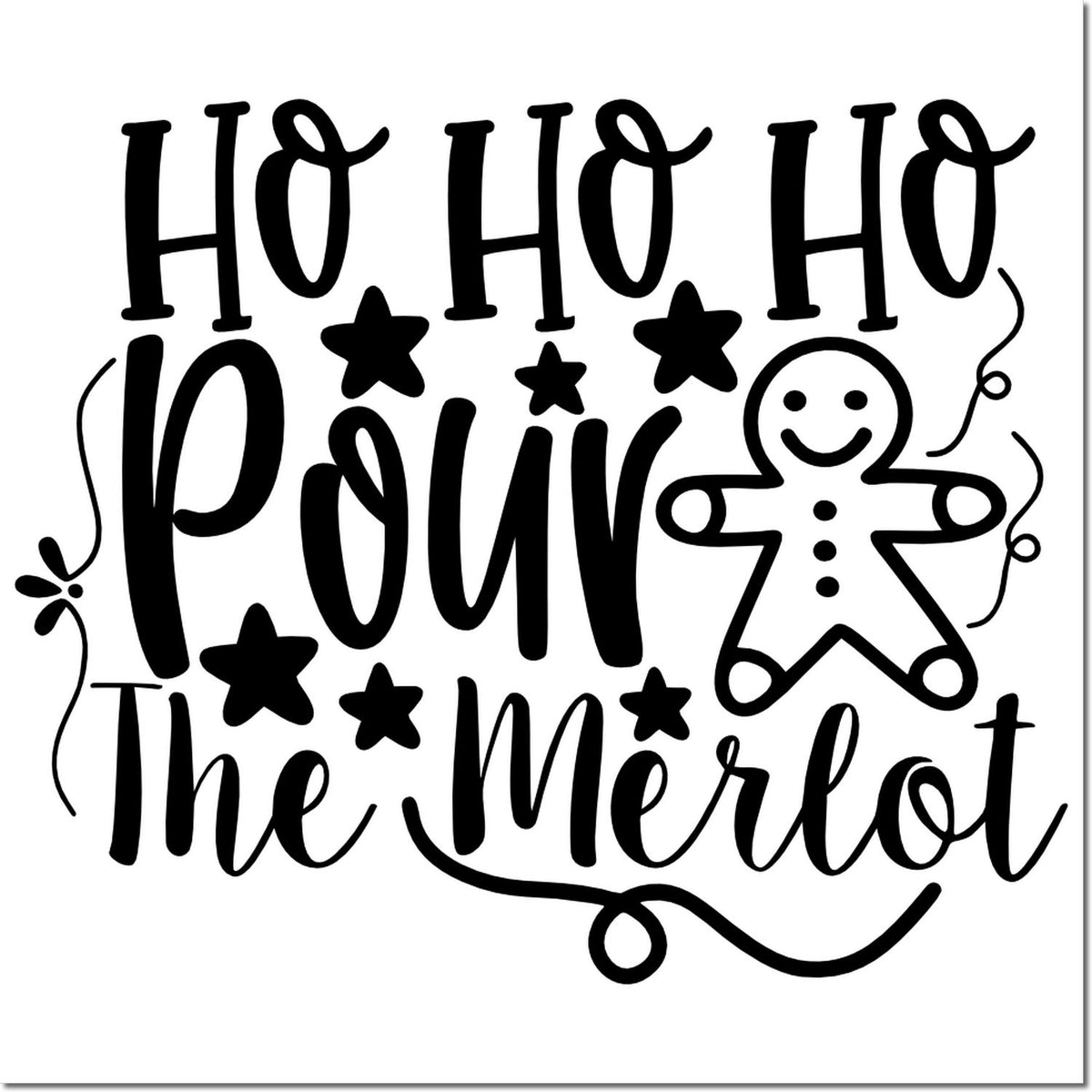 Christmas rubber stamp design with Ho Ho Ho, Pour the Merlot and gingerbread man for holiday wine gifts.