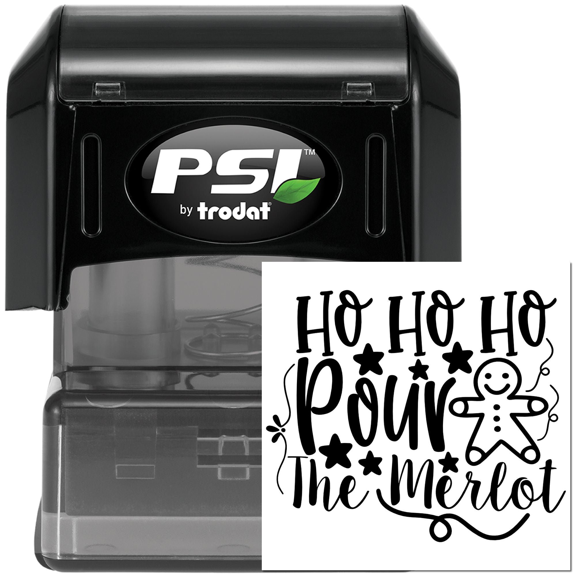 PSI by Trodat self-inking rubber stamp with holiday wine message, Ho Ho Ho, pour the Merlot