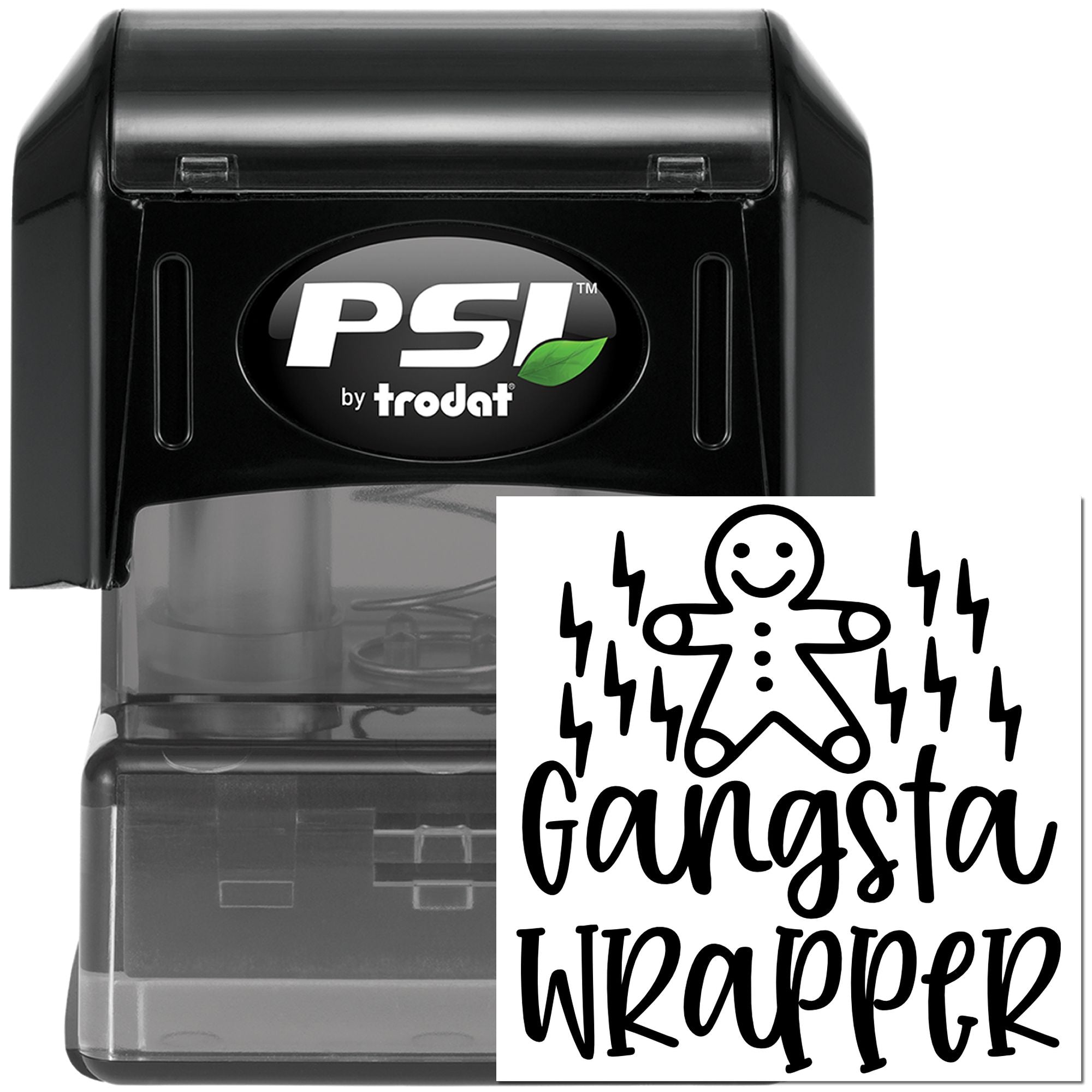 PSI by Trodat self-inking rubber stamp with custom Gangsta Wrapper gingerbread holiday design.