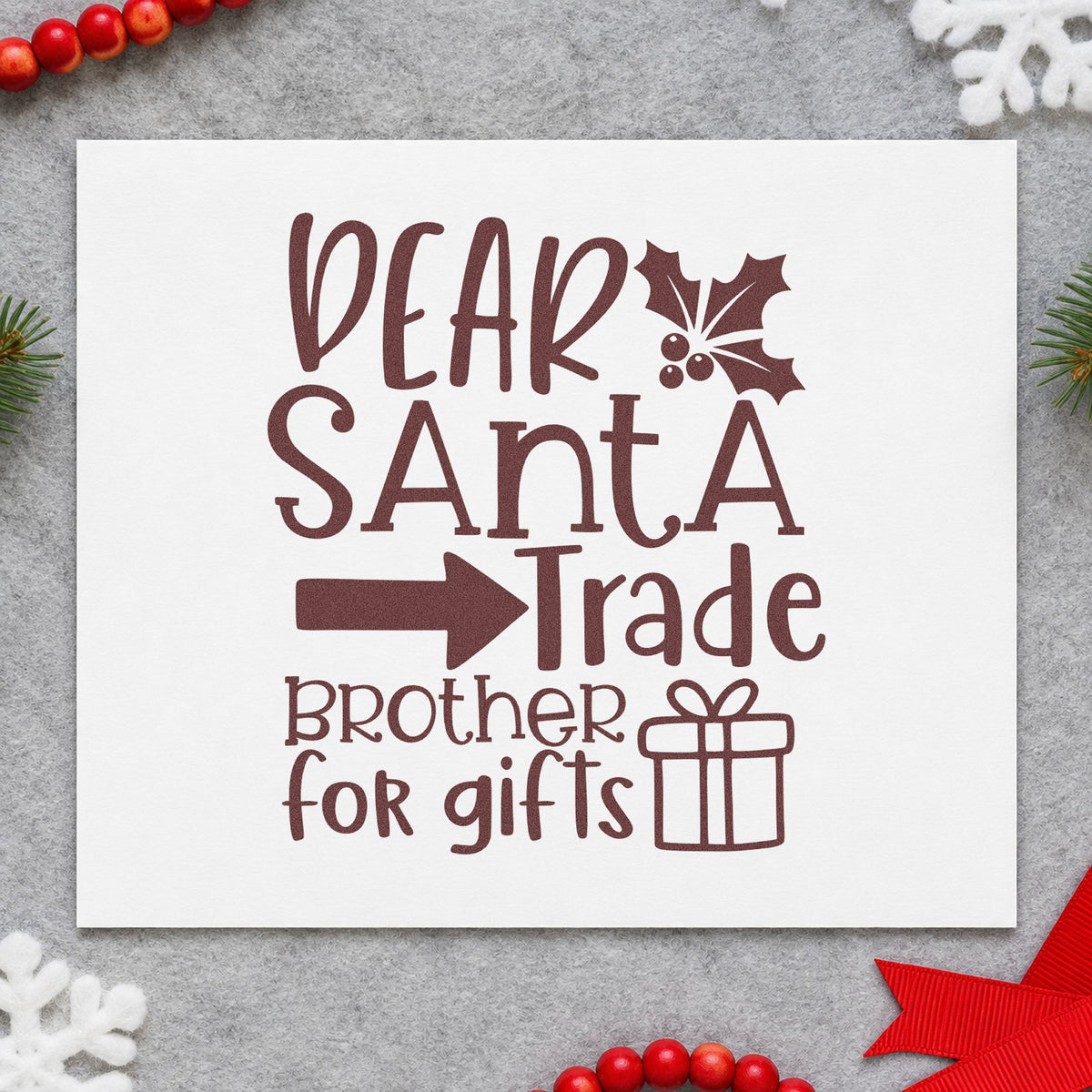 Dear Santa Trade Brother Gifts rubber stamp printed in brown ink, ready for duty trade sheet and similar paper crafts.