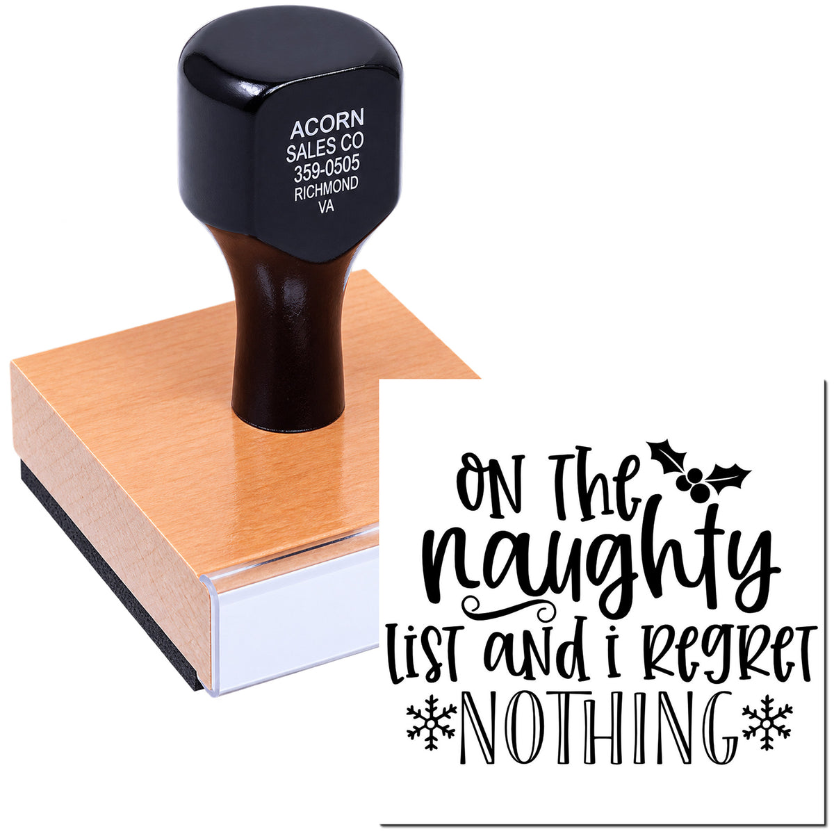 Custom Christmas rubber stamp with On the Naughty List and I Regret Nothing holiday design and festive snowflakes.