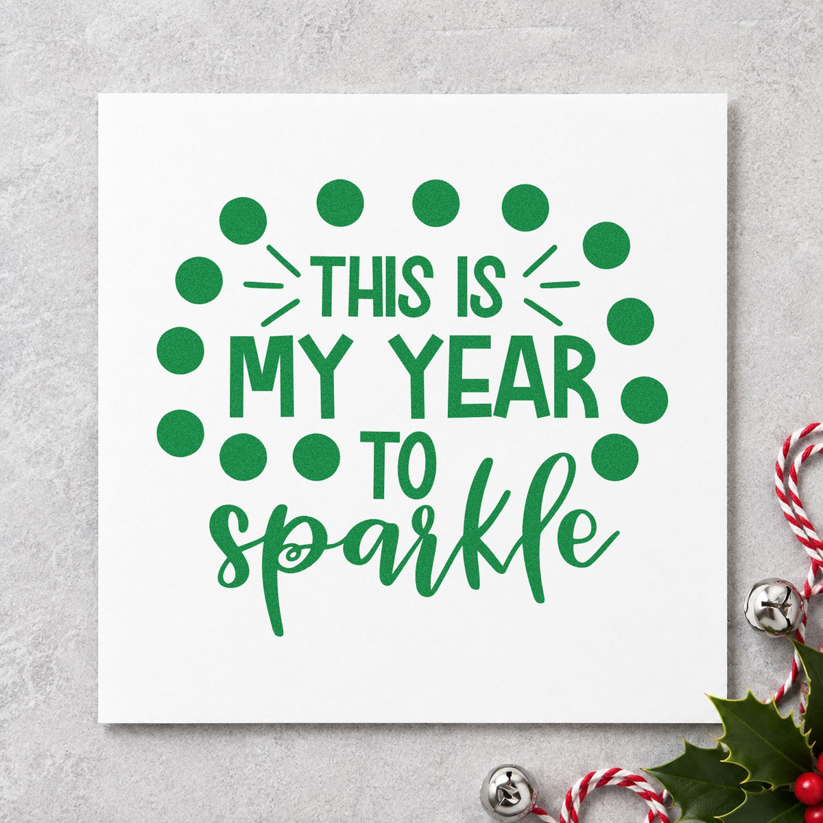 My Year To Sparkle Dots craft stamp imprint in green ink on a handmade project, one idea being check in cards.
