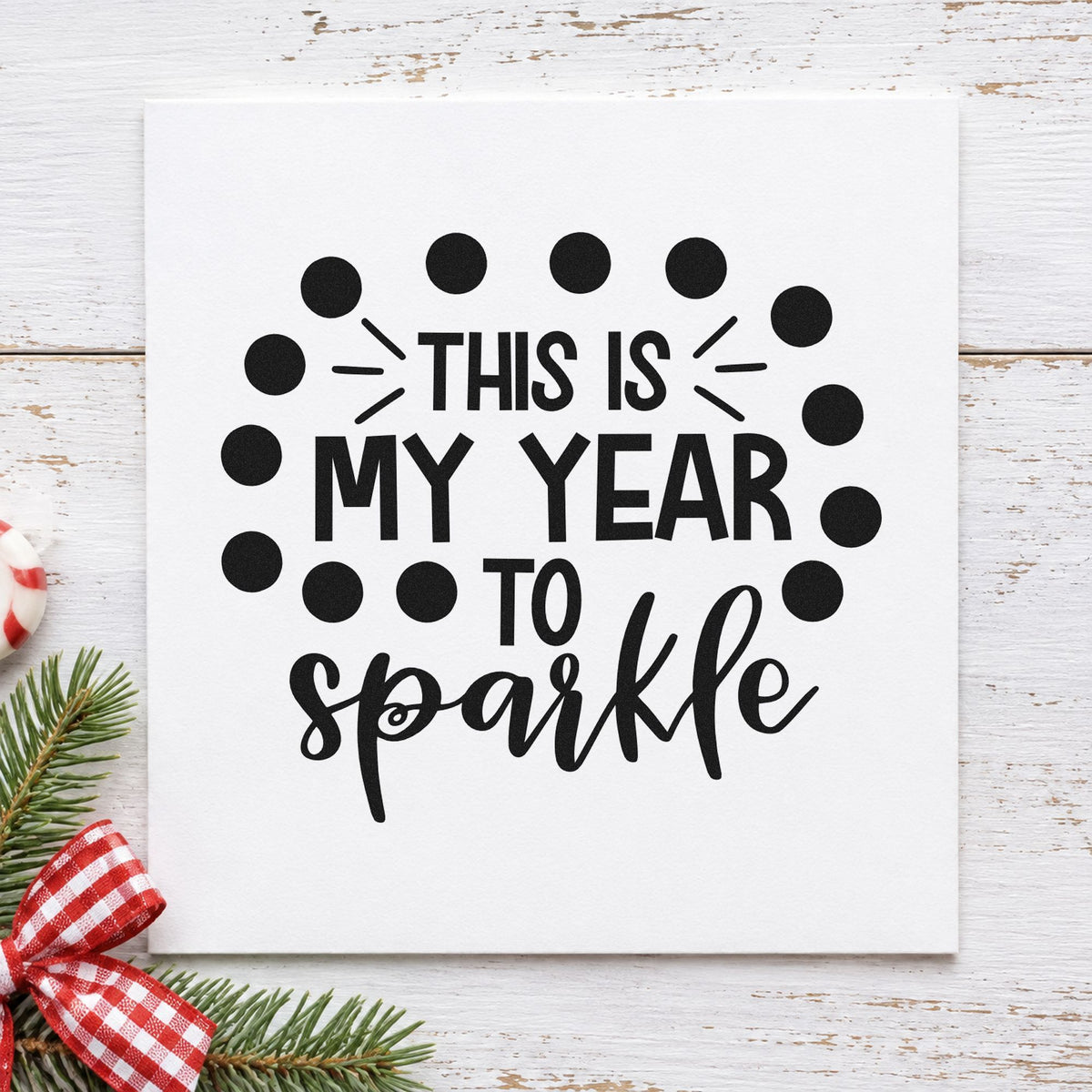 My Year To Sparkle Dots rubber stamp printed in black ink, ready for large dots cards and similar paper crafts.