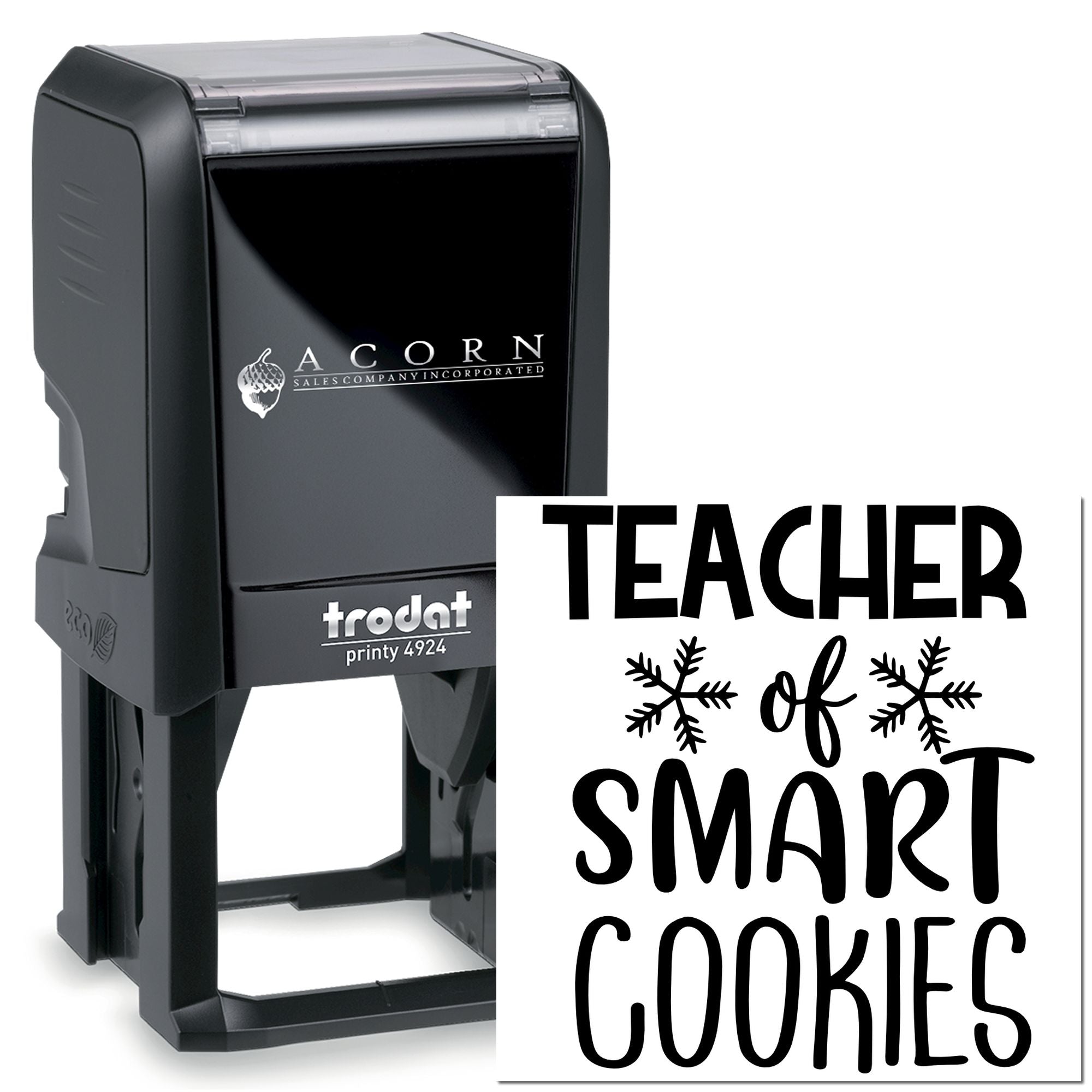 Teacher of Smart Cookies self-inking rubber stamp, Trodat Printy 4924, for custom classroom and teacher gift imprinting.