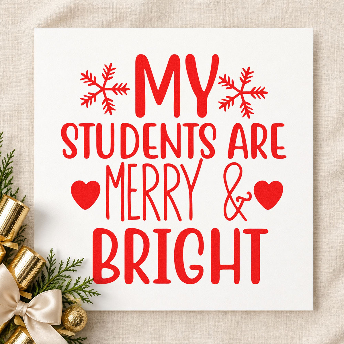 Students Merry And Bright craft stamp in red ink on cardstock, an easy option for class banner printing.
