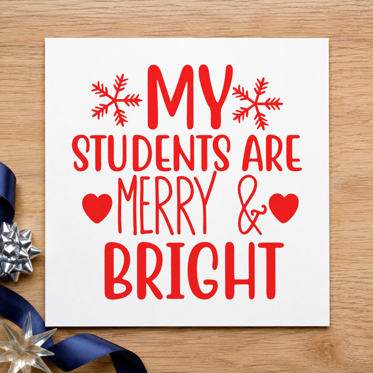 Students Merry And Bright rubber stamp shown in red ink, stamped for projects such as cubby name labels.