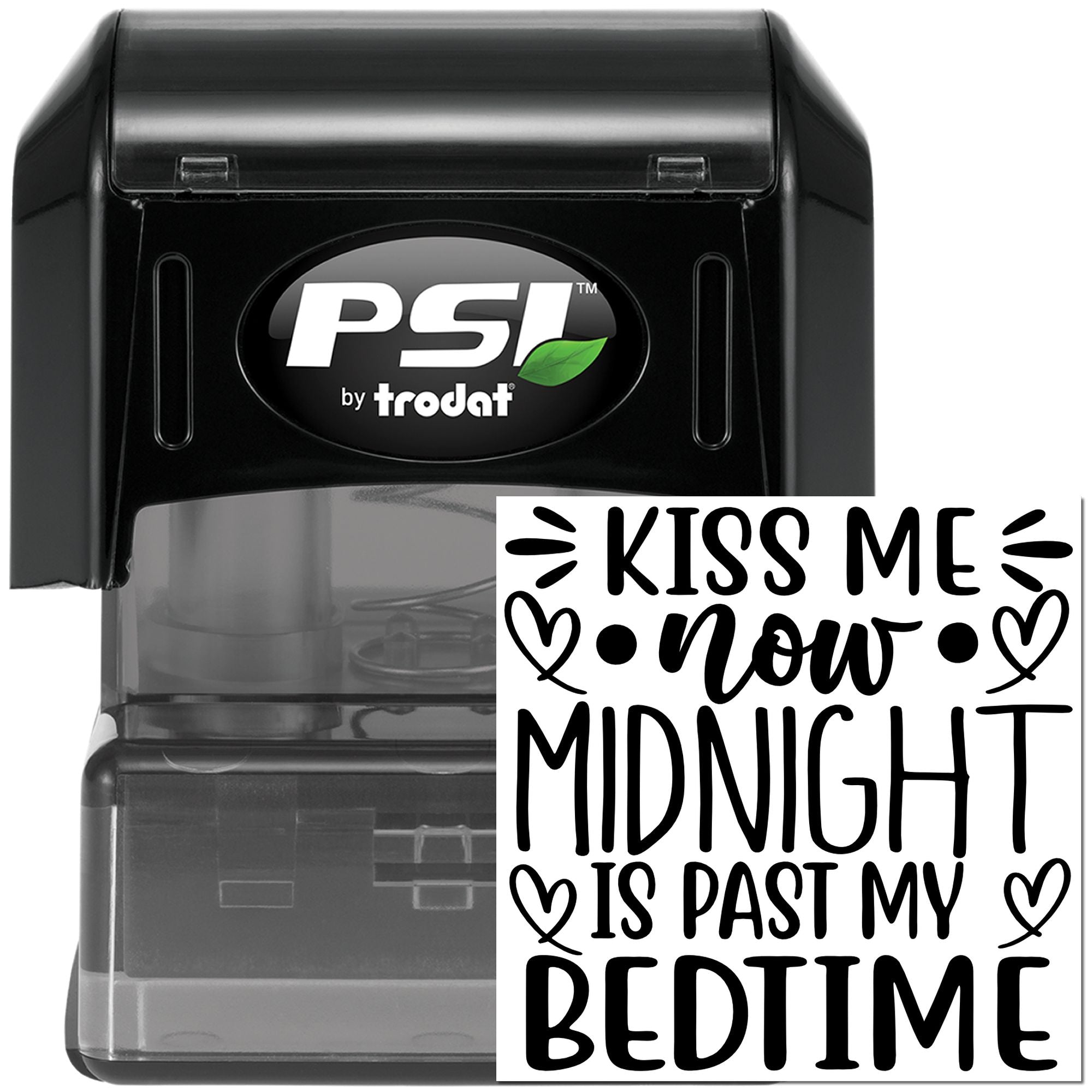 PSI by Trodat self-inking rubber stamp with Kiss Me Now, Midnight Is Past My Bedtime wedding or greeting stamp design