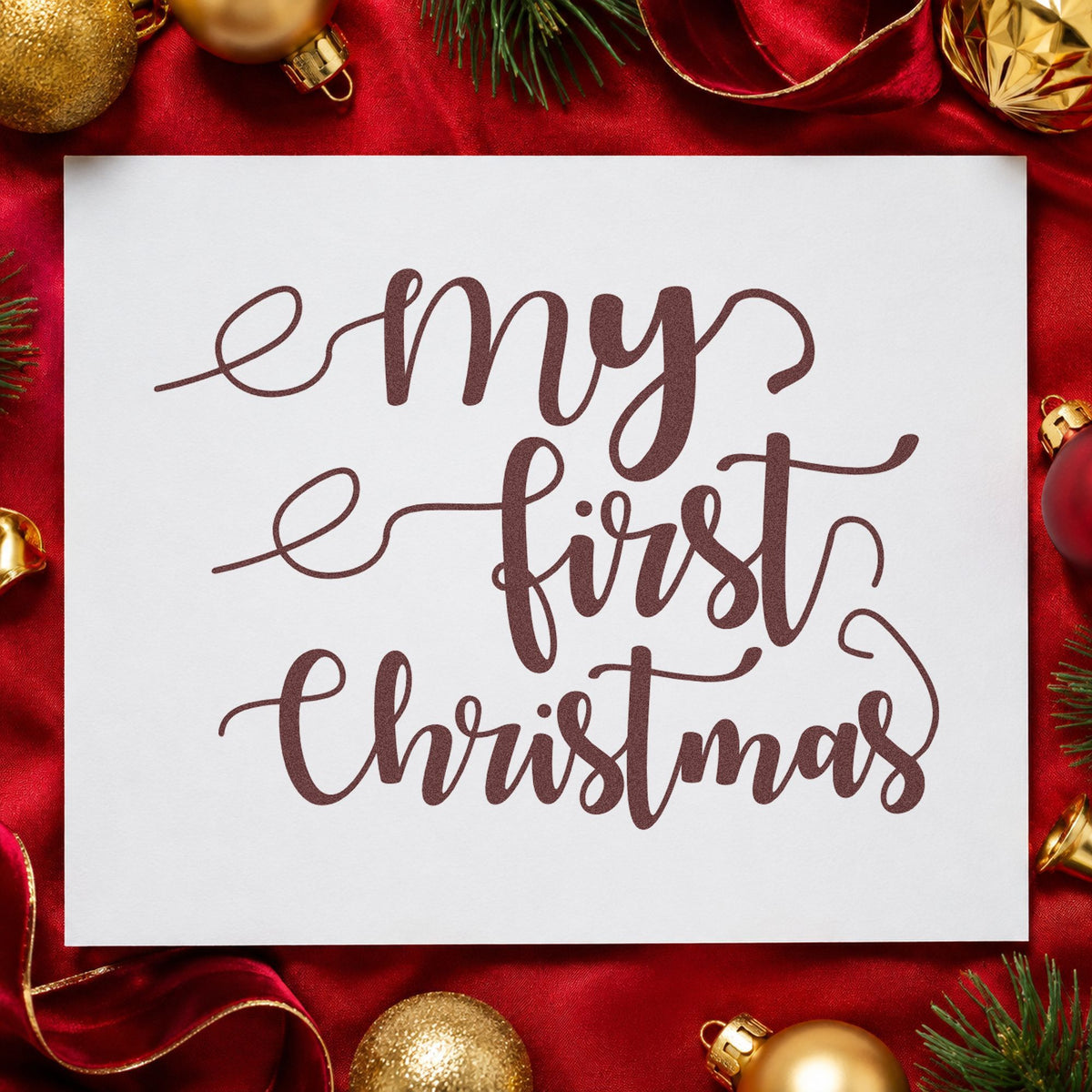 My First Christmas Script rubber stamp printed in brown ink, ready for year one sheet and similar paper crafts.