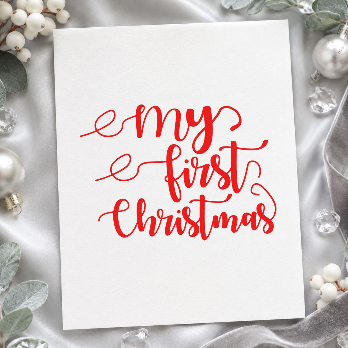 My First Christmas Script craft stamp in red ink on cardstock, an easy option for heirloom gown printing.