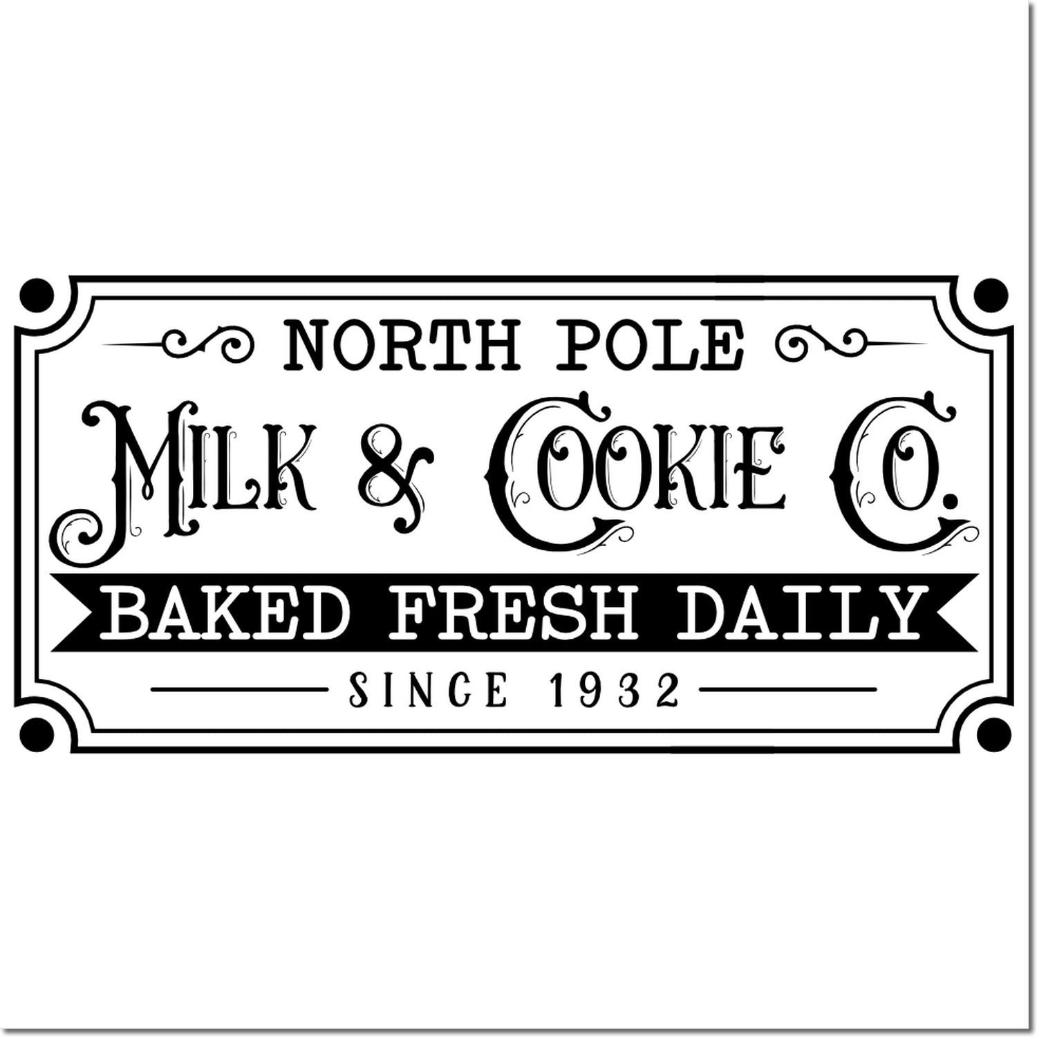 North Pole Milk & Cookie Co. holiday rubber stamp design for Christmas baking, with Baked Fresh Daily Since 1932.