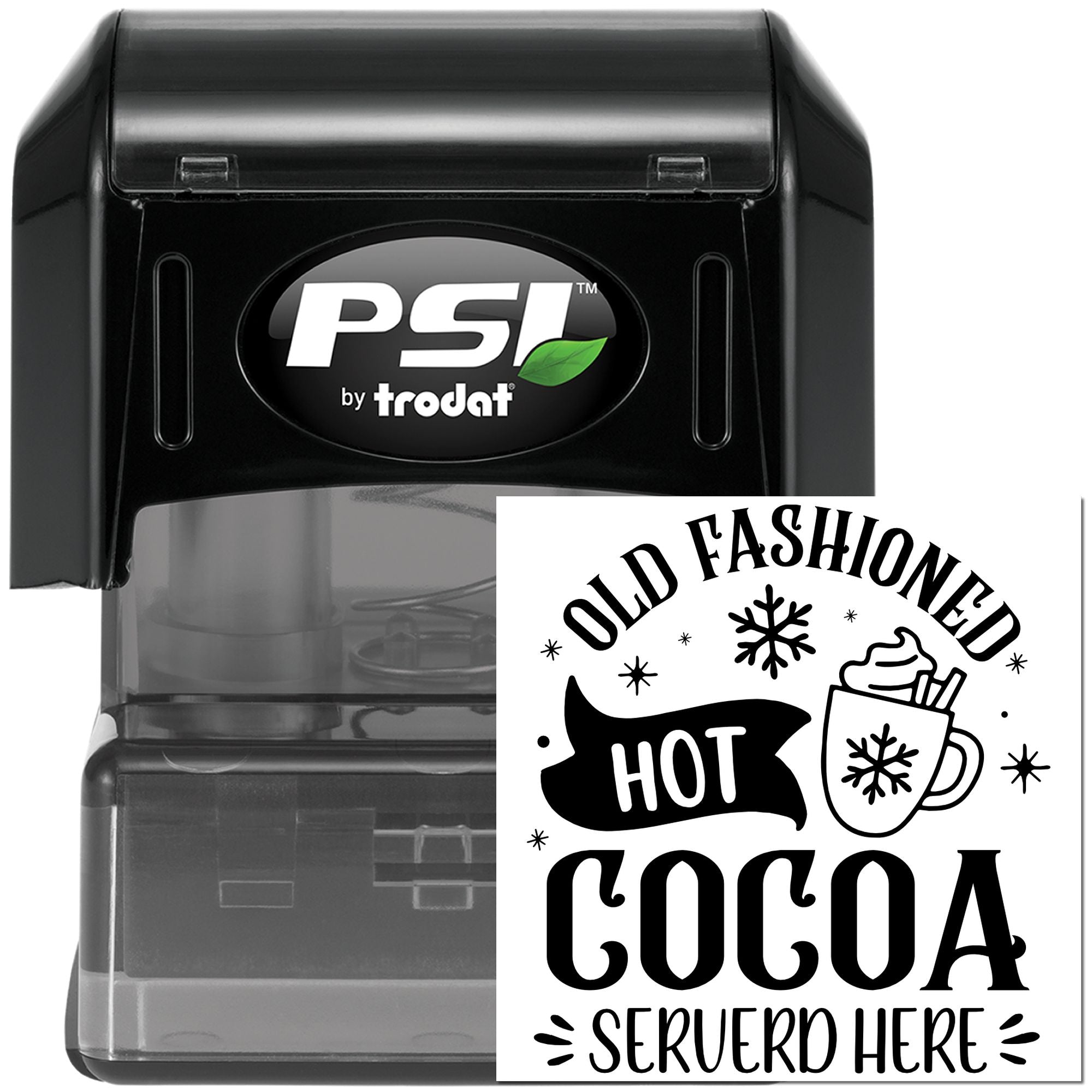 PSI by Trodat self-inking rubber stamp with Old Fashioned Hot Cocoa Served Here design for holiday crafts and beverage packaging