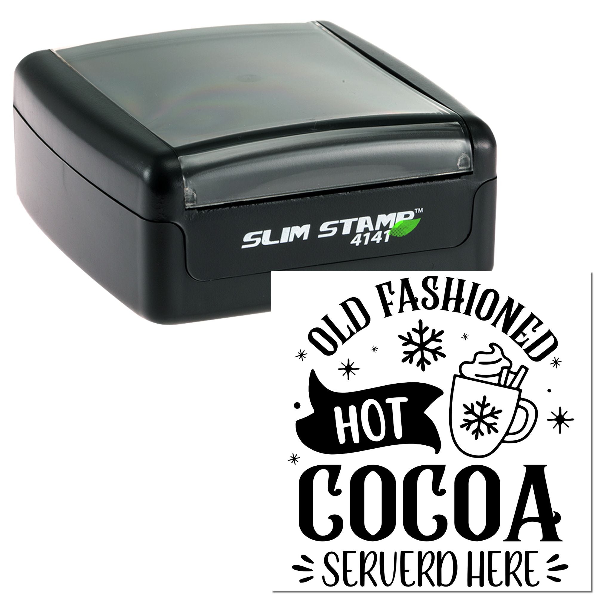 Self-inking Slim Stamp 4141 rubber stamp with Old Fashioned Hot Cocoa Served Here design for cafs, events, and holiday orders.