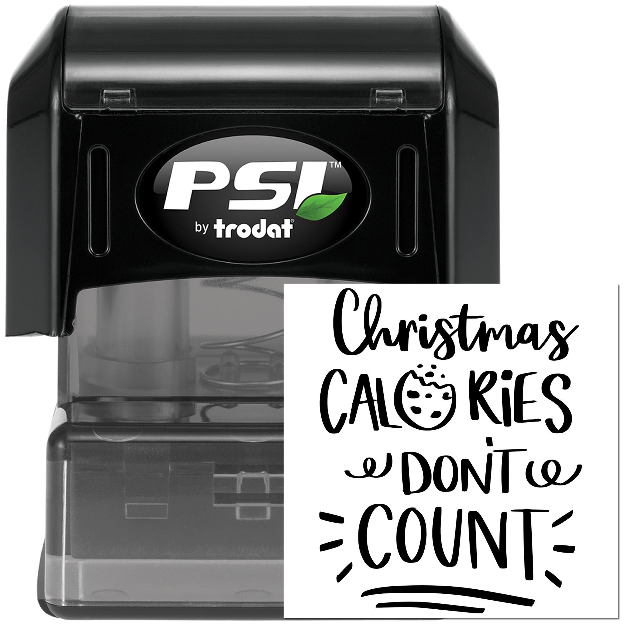 PSI by Trodat self-inking rubber stamp with Christmas calories dont count holiday message design