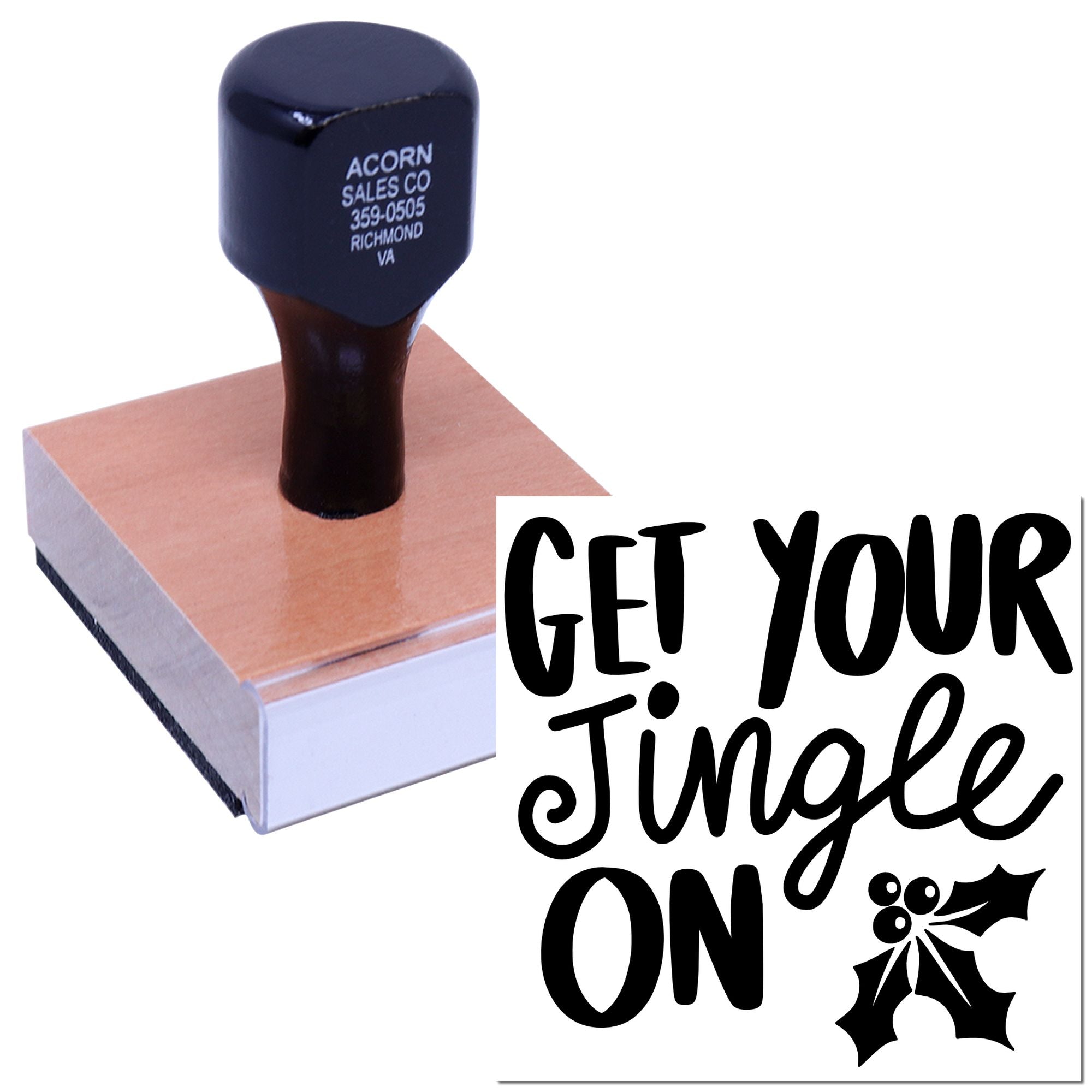 Custom holiday rubber stamp with Get Your Jingle On holly design for festive card making, branding, and seasonal crafting.