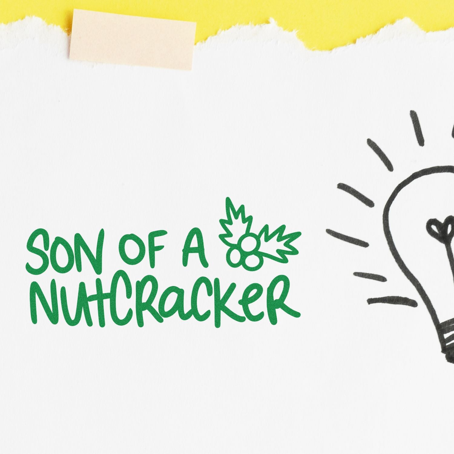 Son of a Nutcracker Christmas rubber stamp design with holly accent for holiday cards, gift tags, and crafts