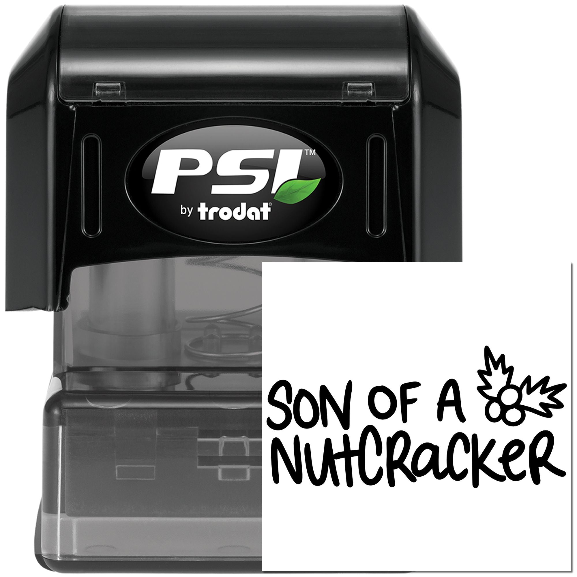 Custom self-inking rubber stamp with Son of a Nutcracker holiday phrase by PSI Trodat for festive office use