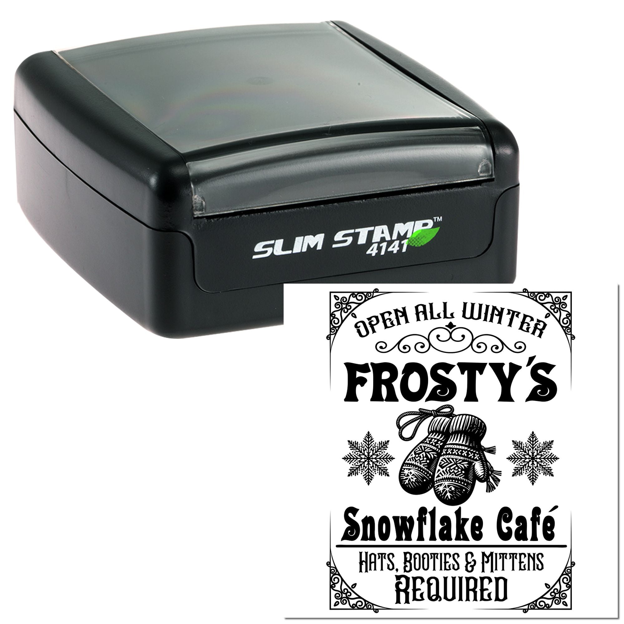 Slim Stamp 4141 rubber stamp with custom winter caf design for Frostys Snowflake Caf锝 open-all-winter sign.