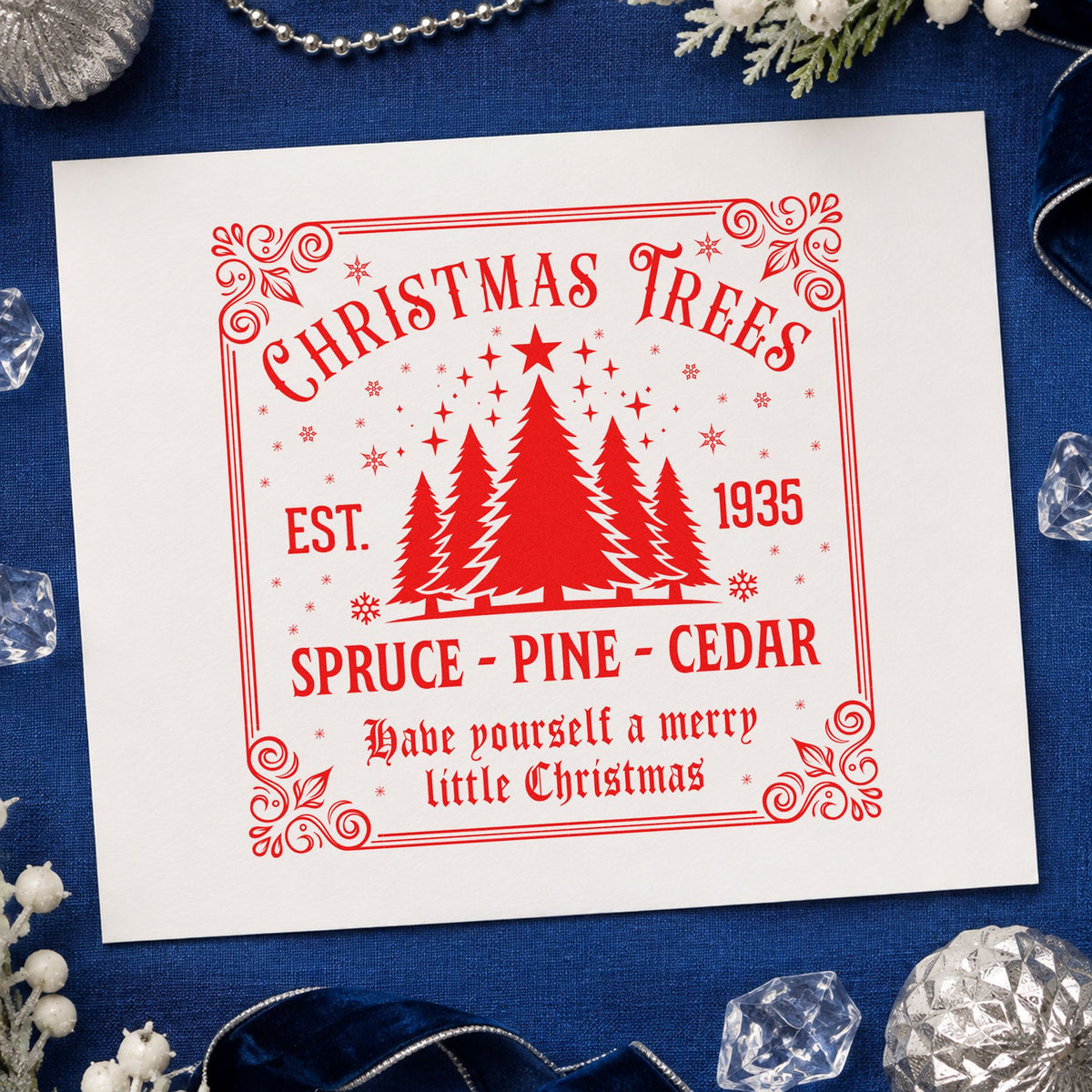Christmas Trees Est 1935 Sign craft stamp in red ink on cardstock, an easy option for sled cloth printing.