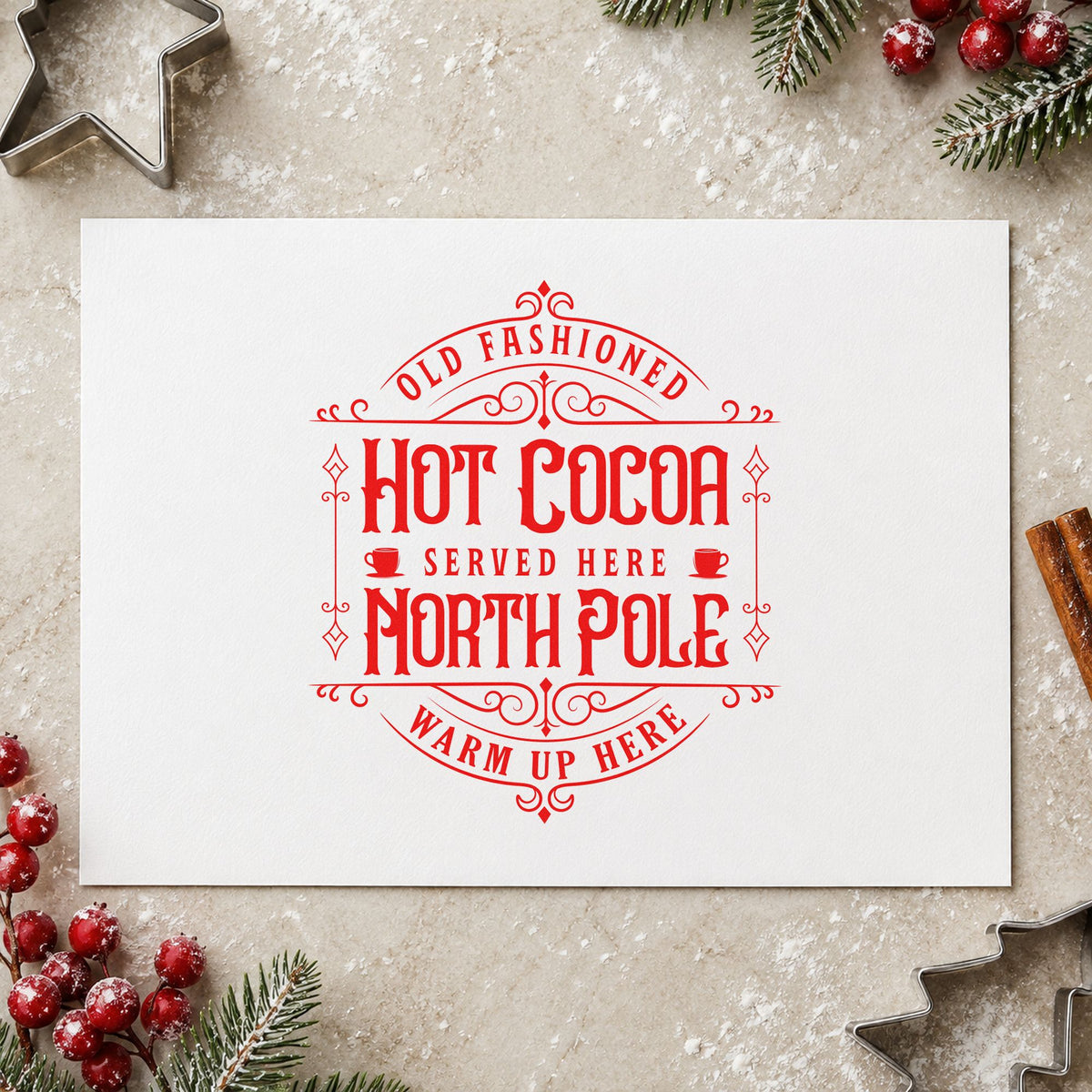 Old Fashioned North Pole Cocoa craft stamp in red ink on cardstock, an easy option for tent panel printing.